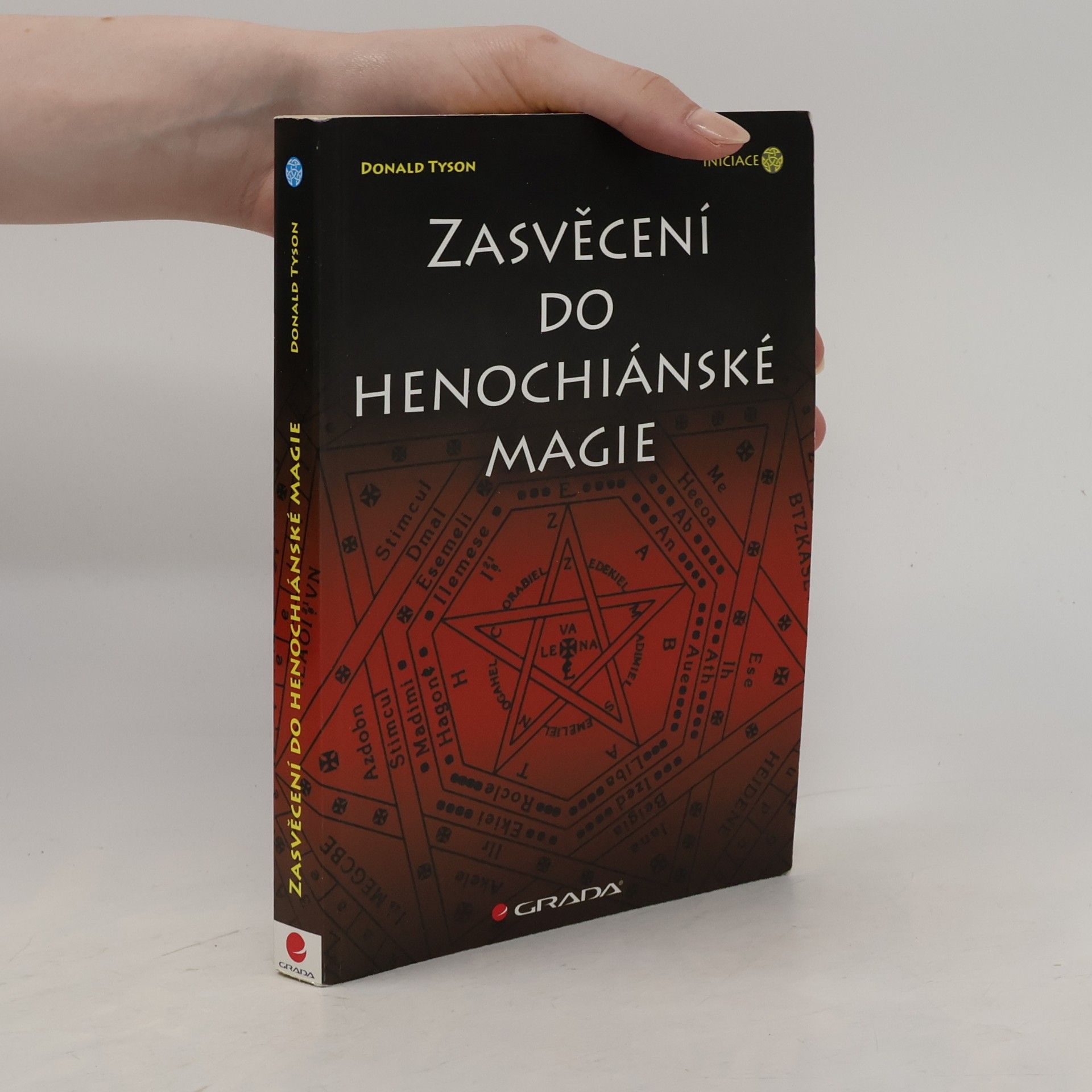 Donald Tyson Zasvěcení do henochiánské magie