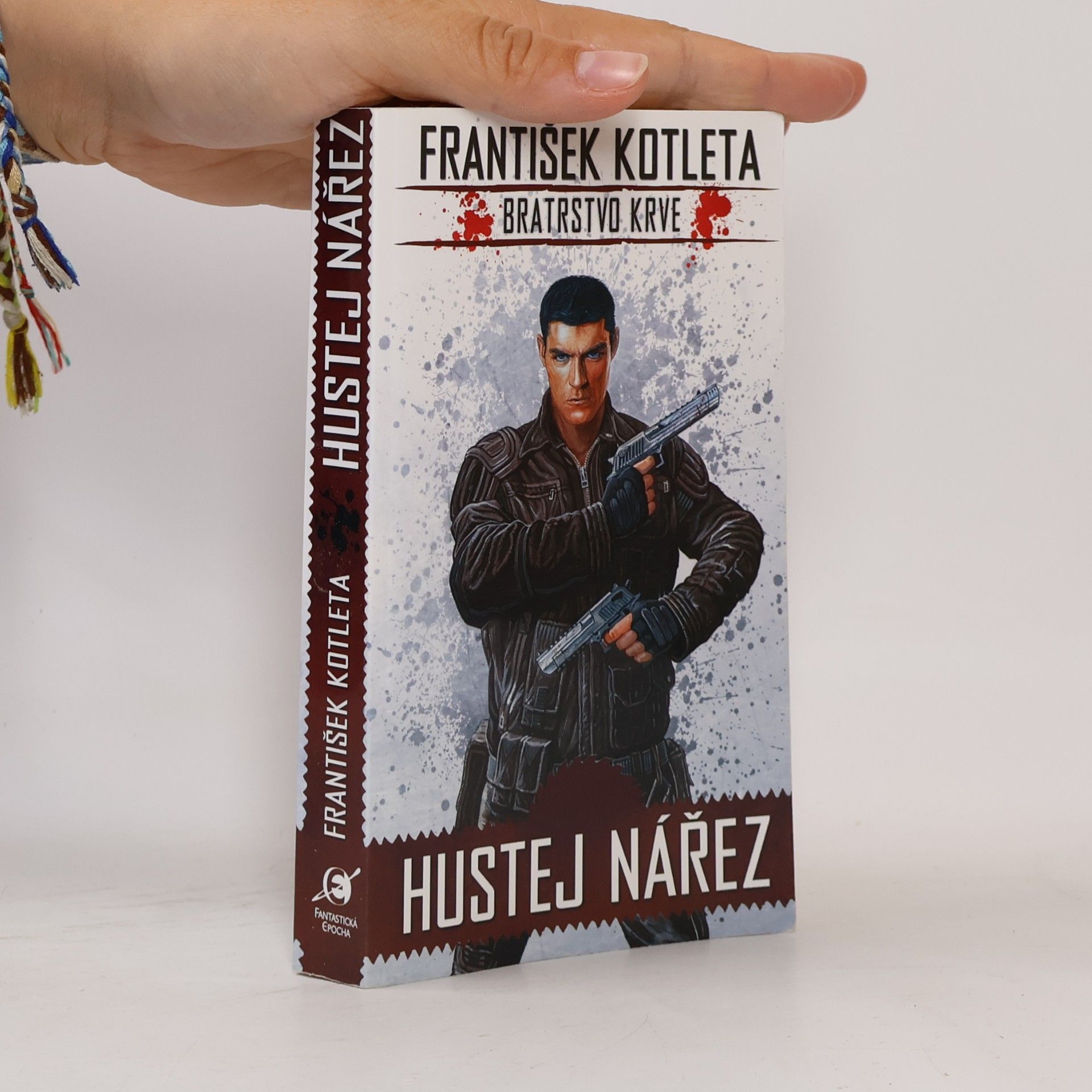 František Kotleta Bratrstvo krve. Hustej nářez