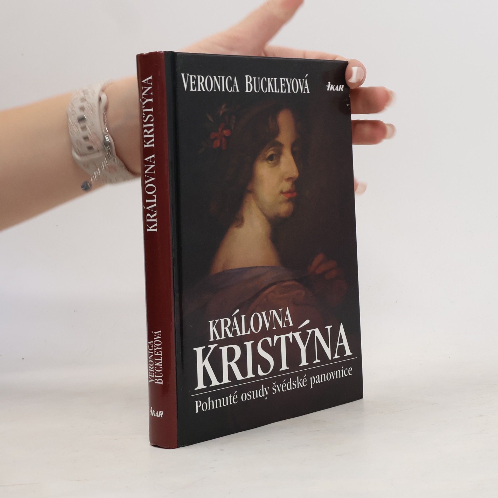 Veronica Buckley Královna Kristýna: Pohnuté osudy švédské panovnice