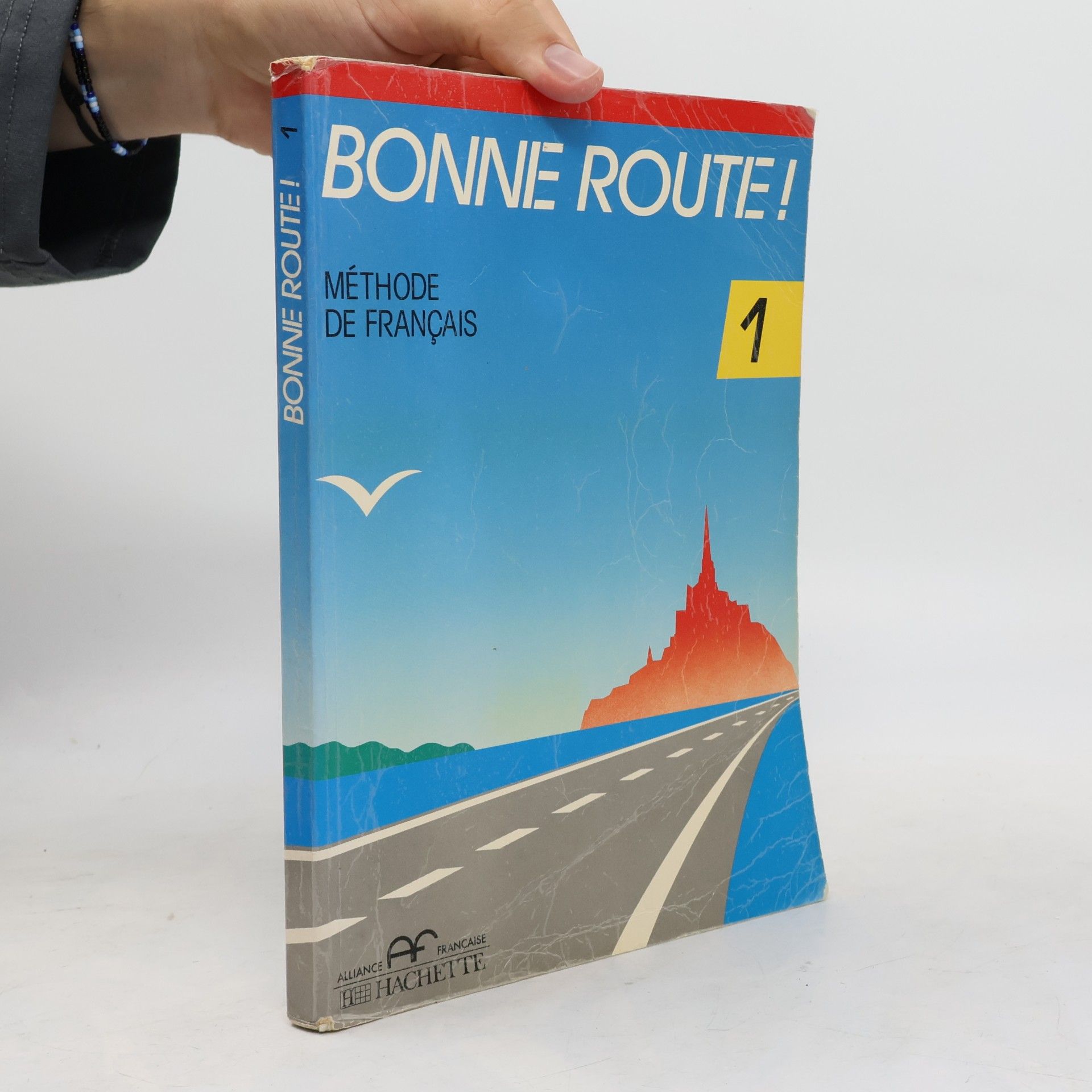 Philippe Greffet Bonne route! 1 : Méthode de francais