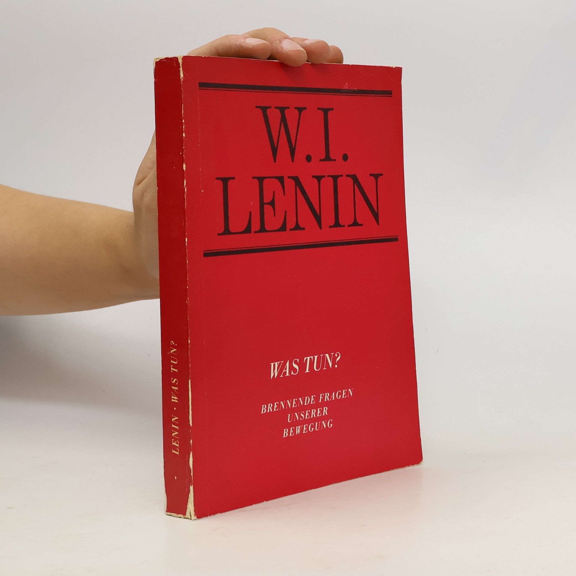 Vladimir Iľjič Lenin Was Tun?