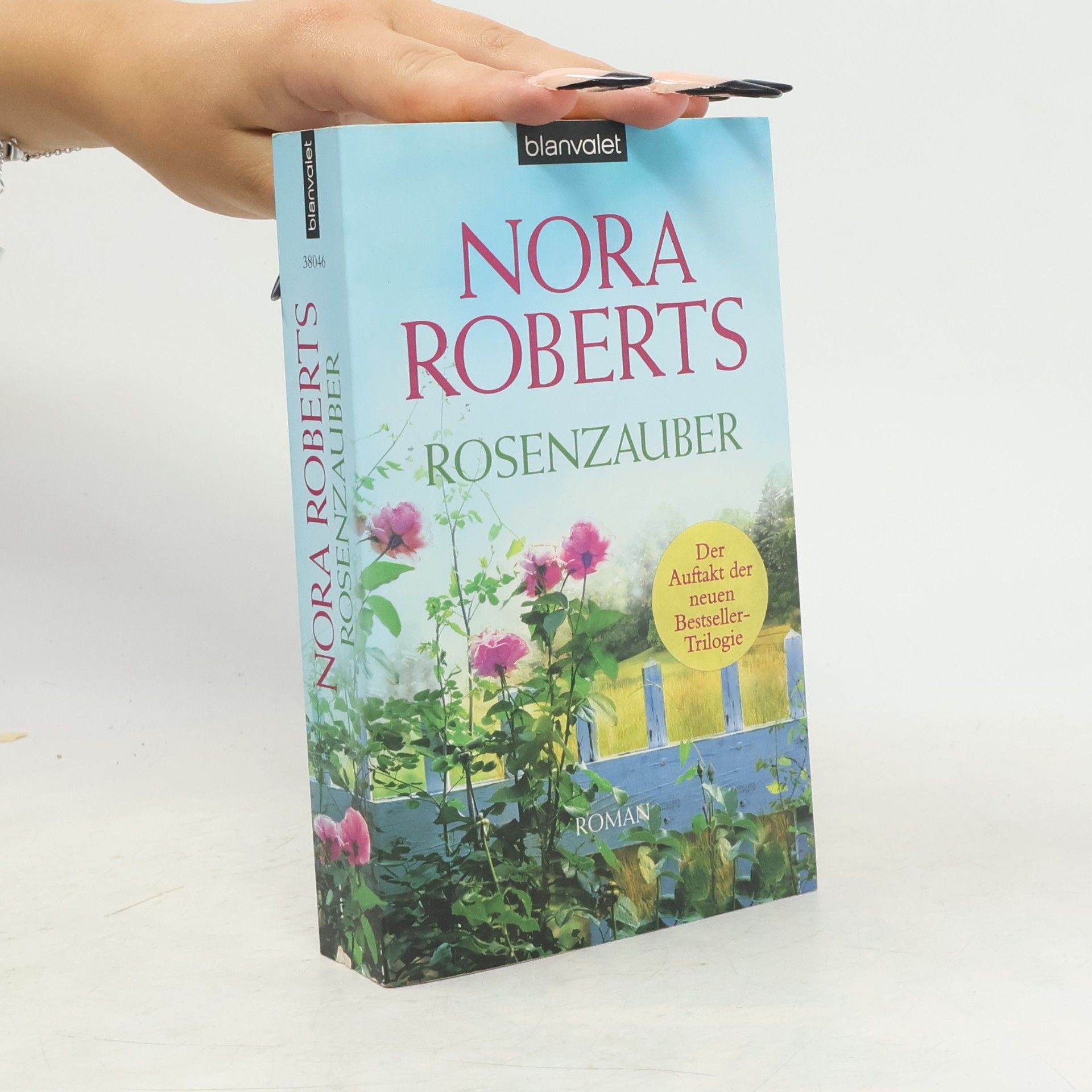 Nora Roberts Rosenzauber : Roman