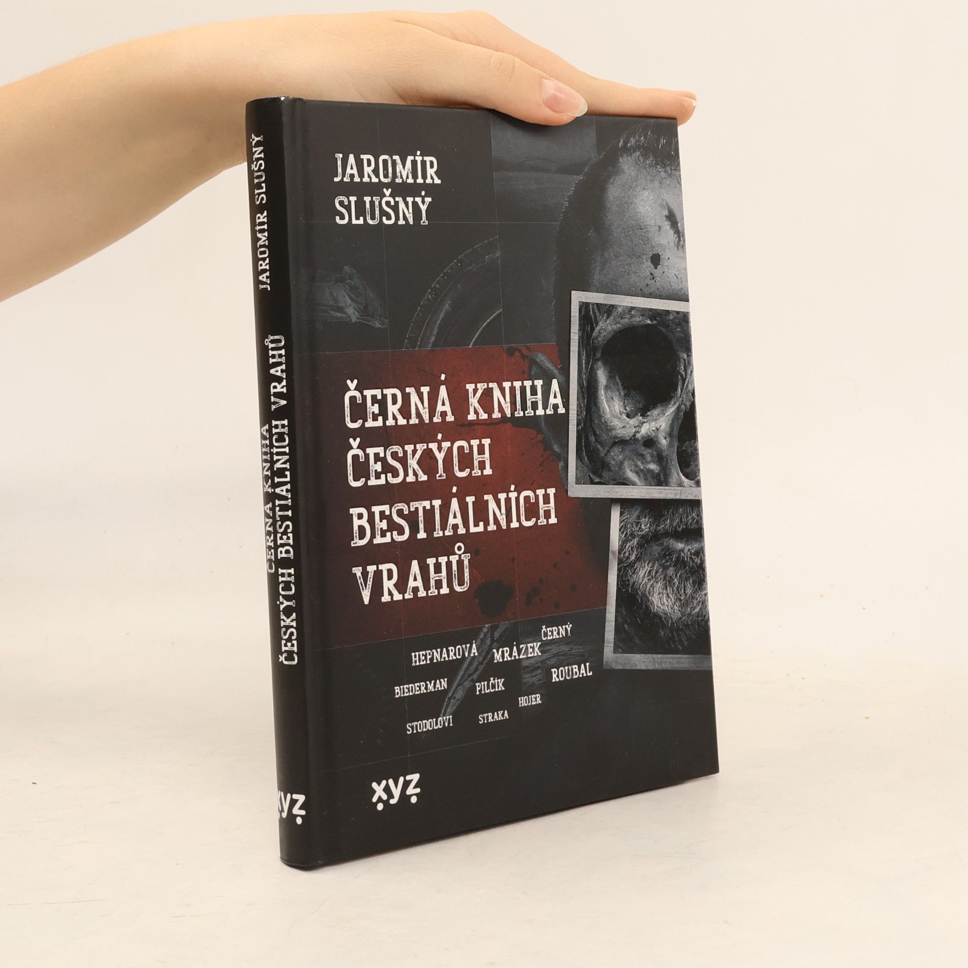 Jaromír Slušný Černá kniha českých bestiálních vrahů
