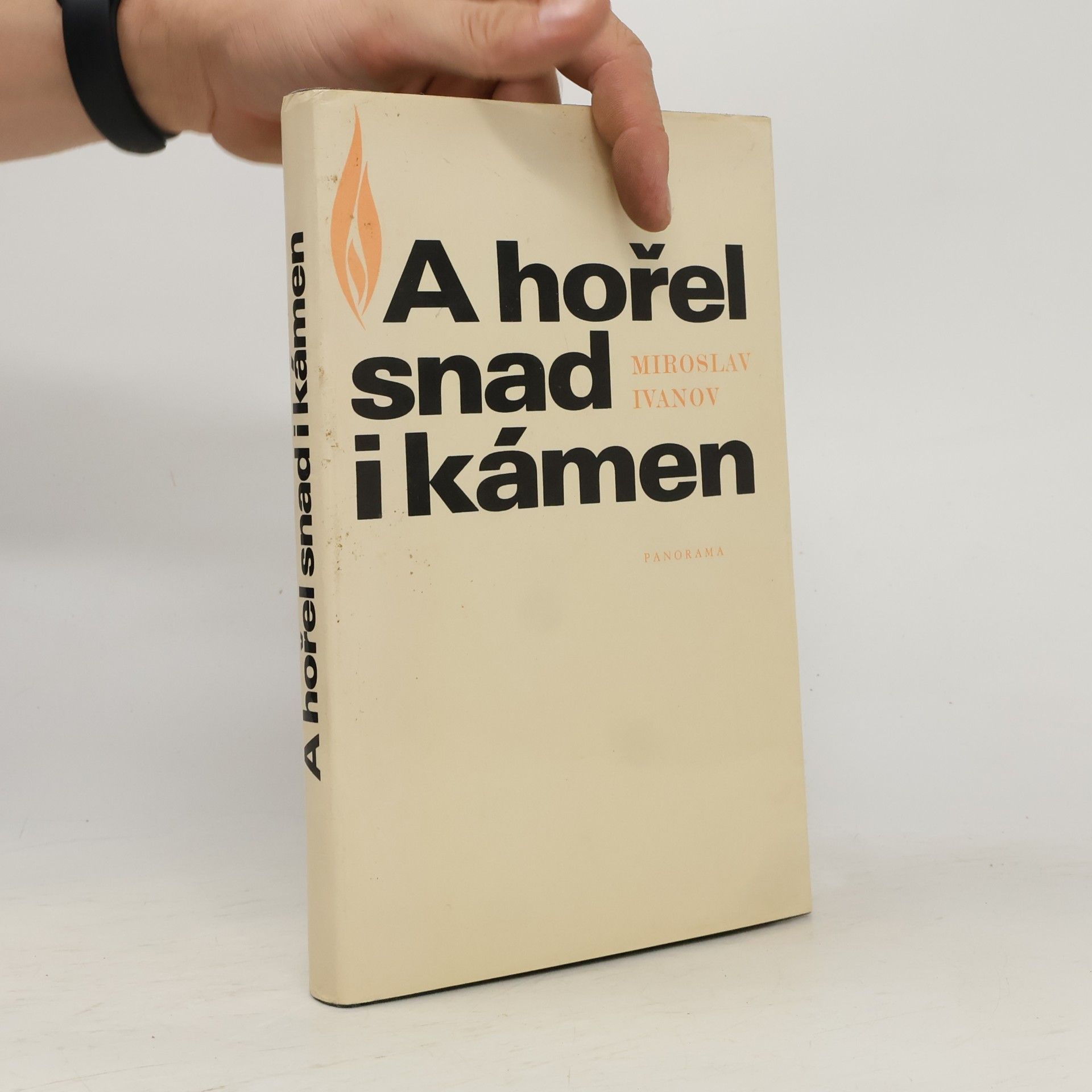 Miroslav Ivanov A hořel snad i kámen
