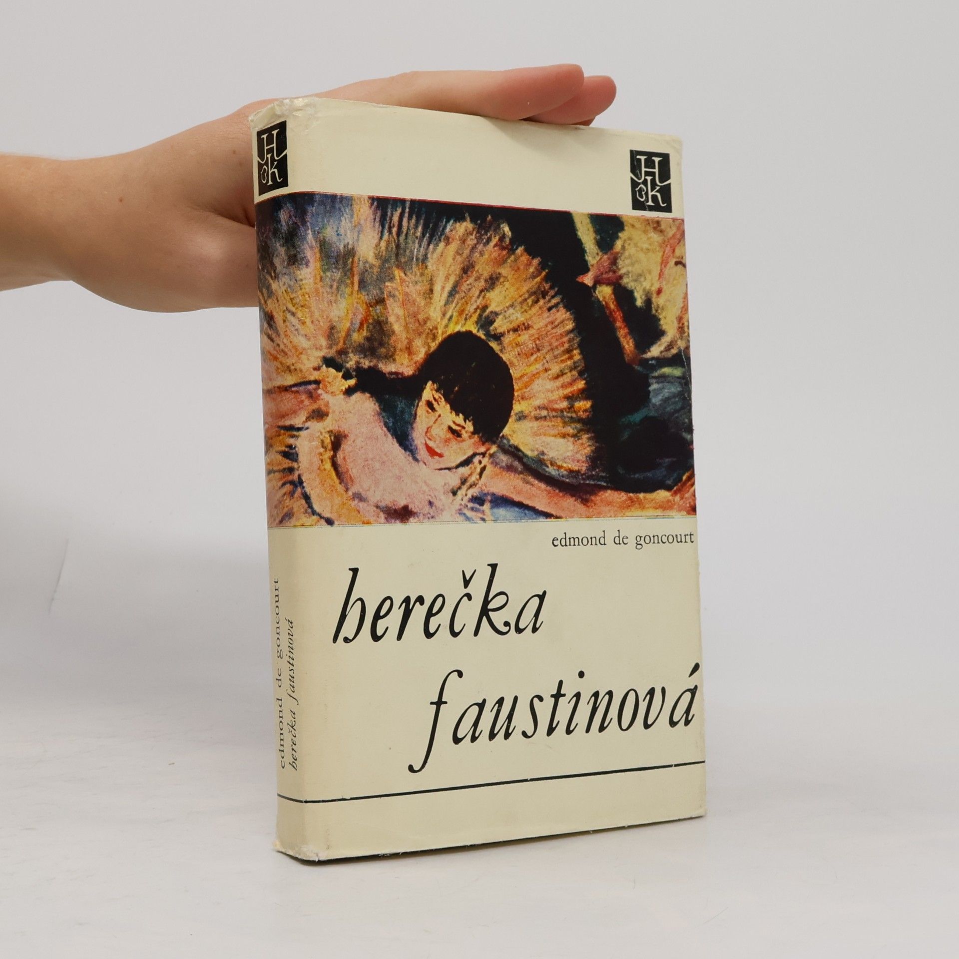 Jules Goncourt Herečka Faustinová ; Bratia Zemganno