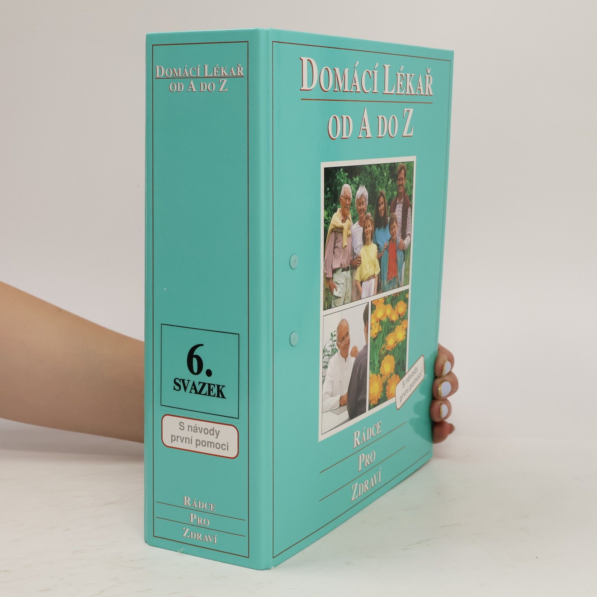 Collectif d'auteurs Domácí lékař od A do Z, 2. svazek