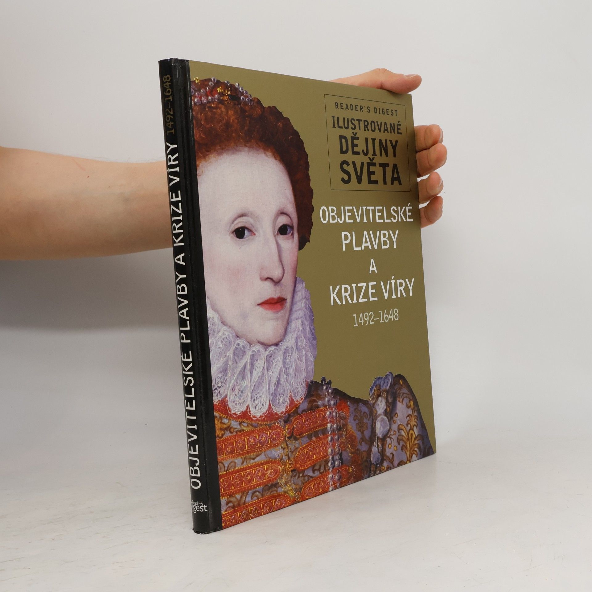 Monika Dreykorn Objevitelské plavby a krize víry : 1492-1648