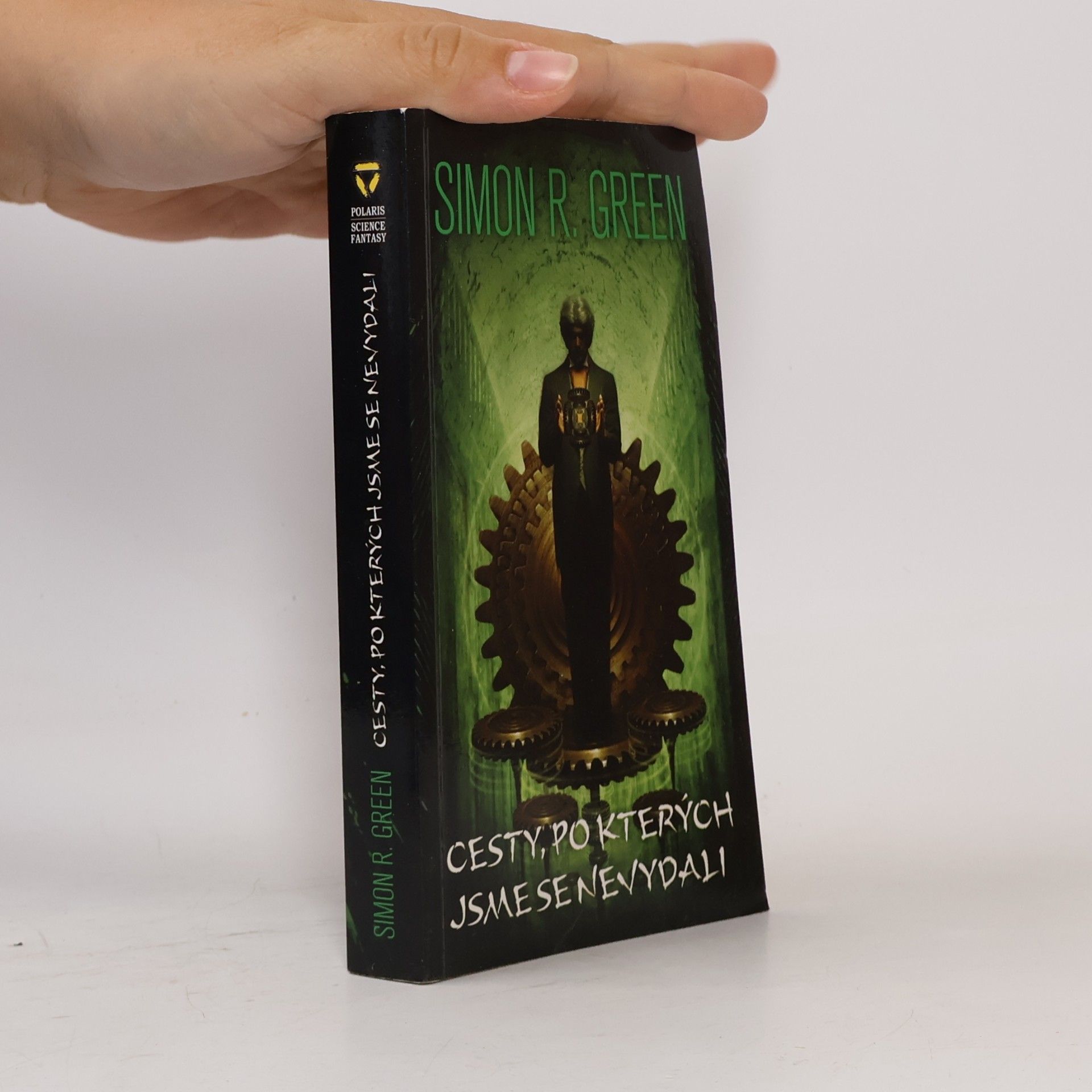 Simon R. Green Noční strana 5. Cesty, po kterých jsme se nevydali
