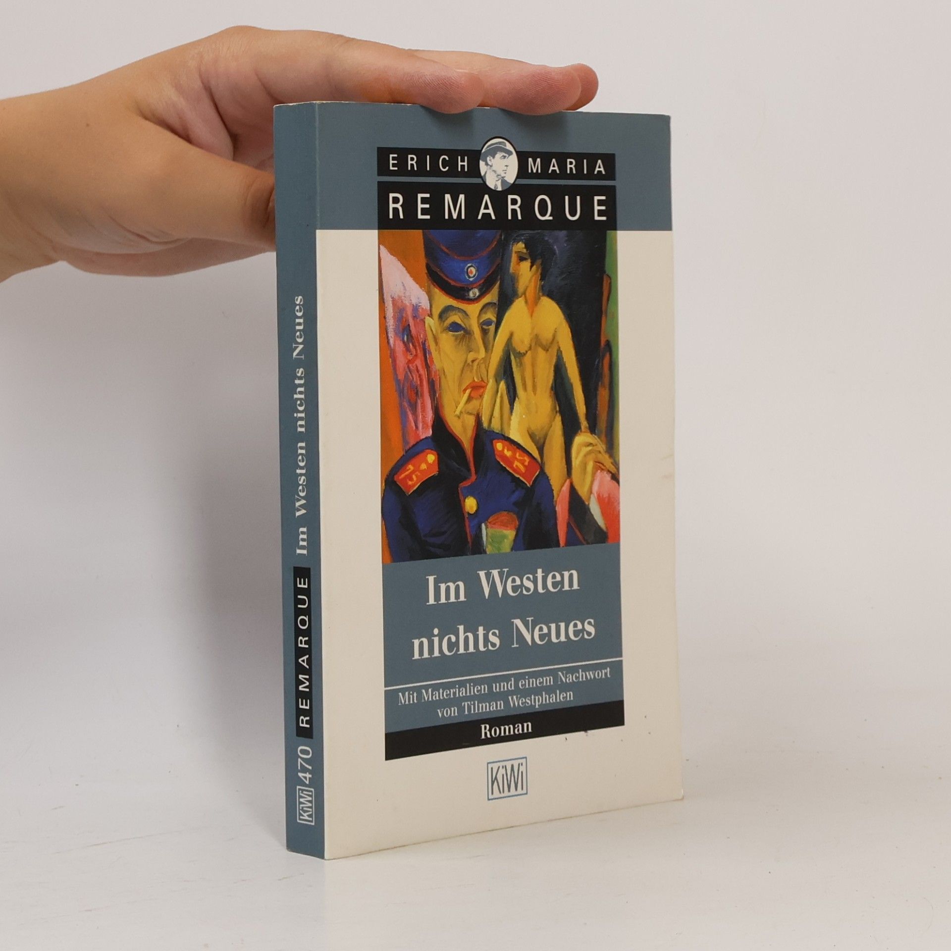 Erich Maria Remarque Im Westen nichts Neues