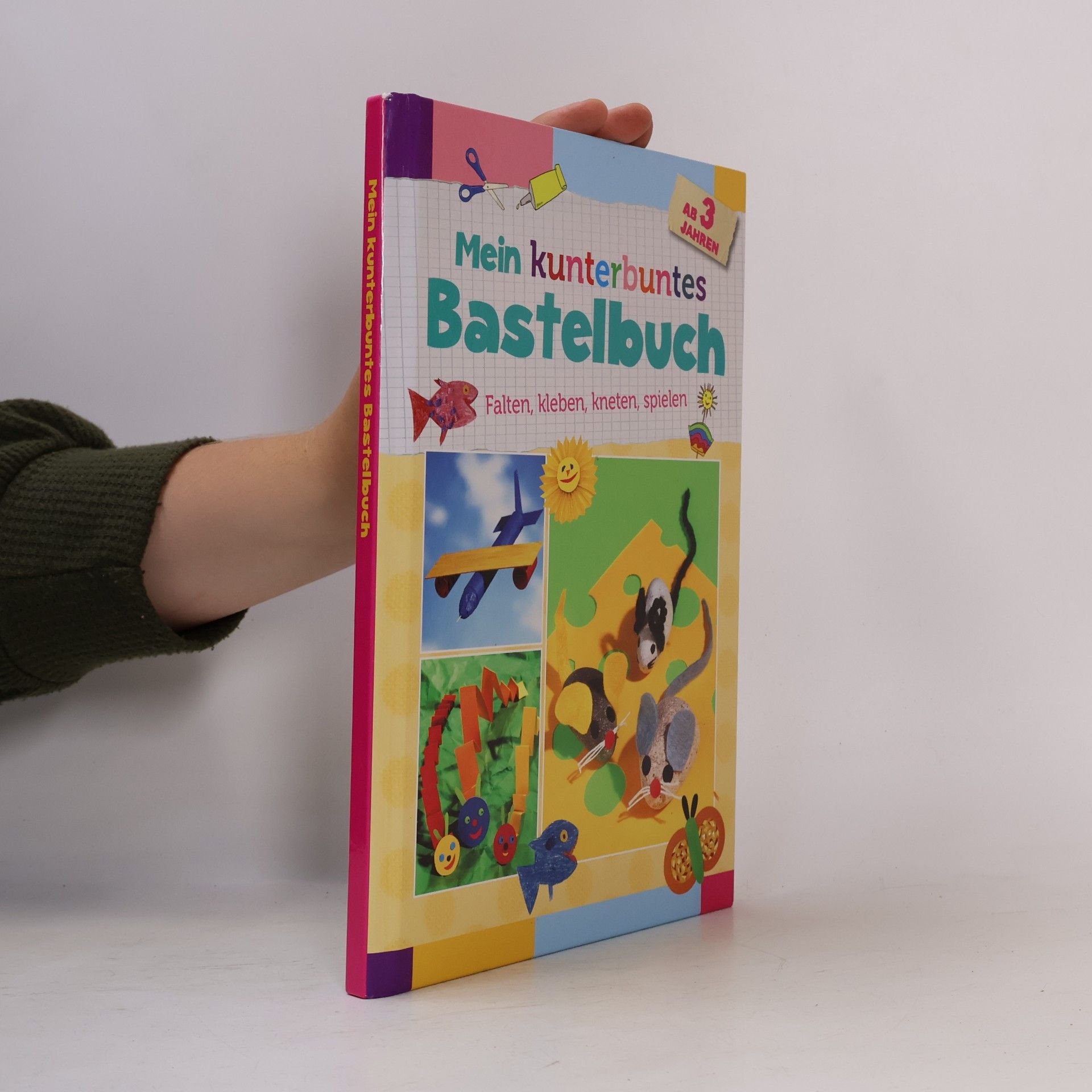 Various authors Mein kunterbuntes Bastelbuch