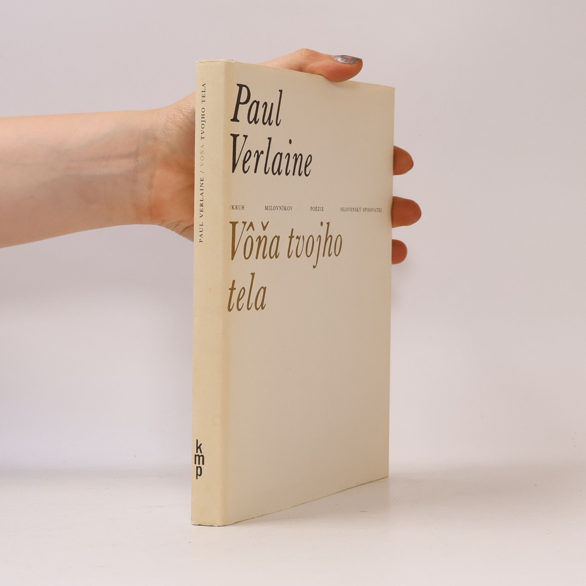 Paul Verlaine Vôňa tvojho tela