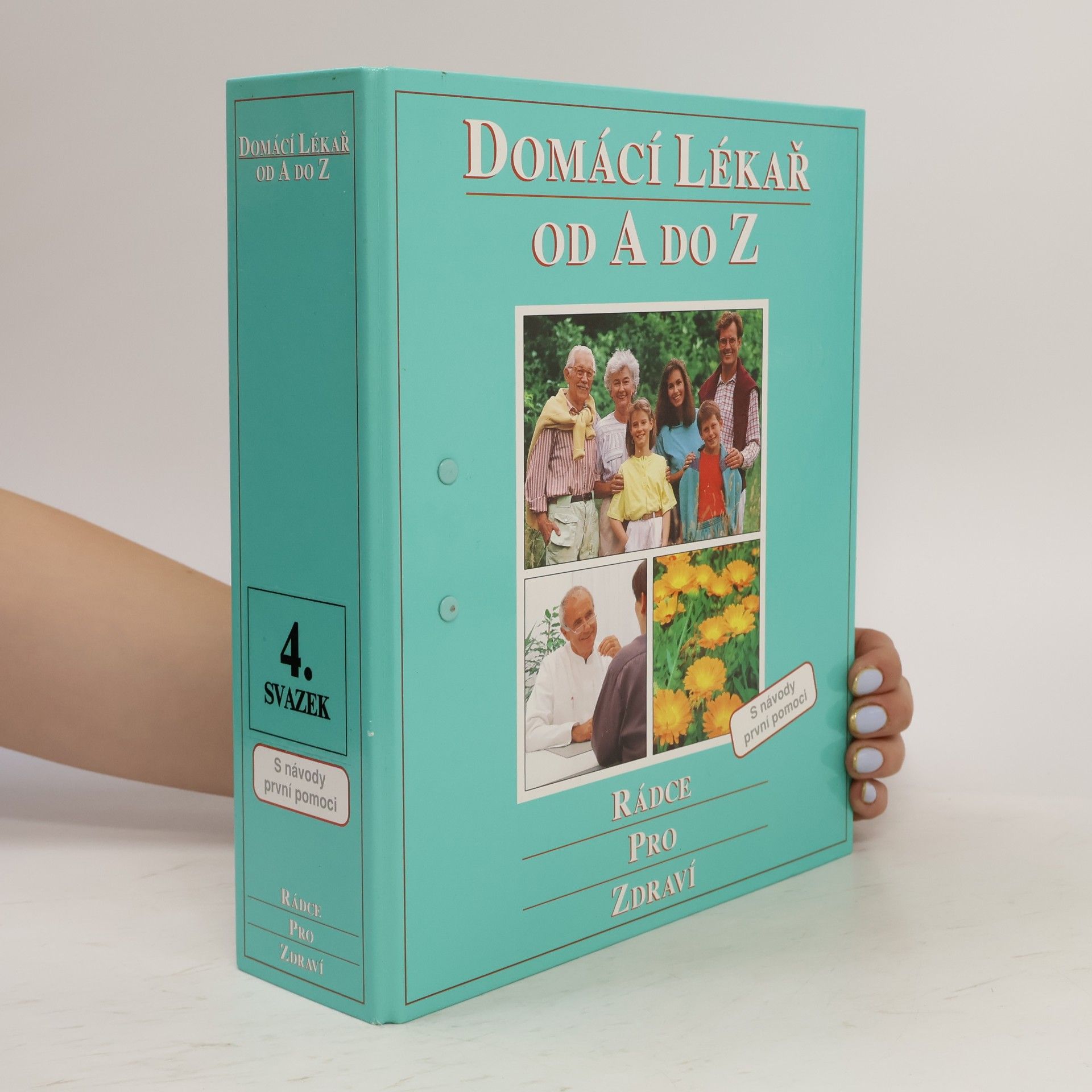 Kolektiv autorů Domácí lékař od A do Z. 4. díl