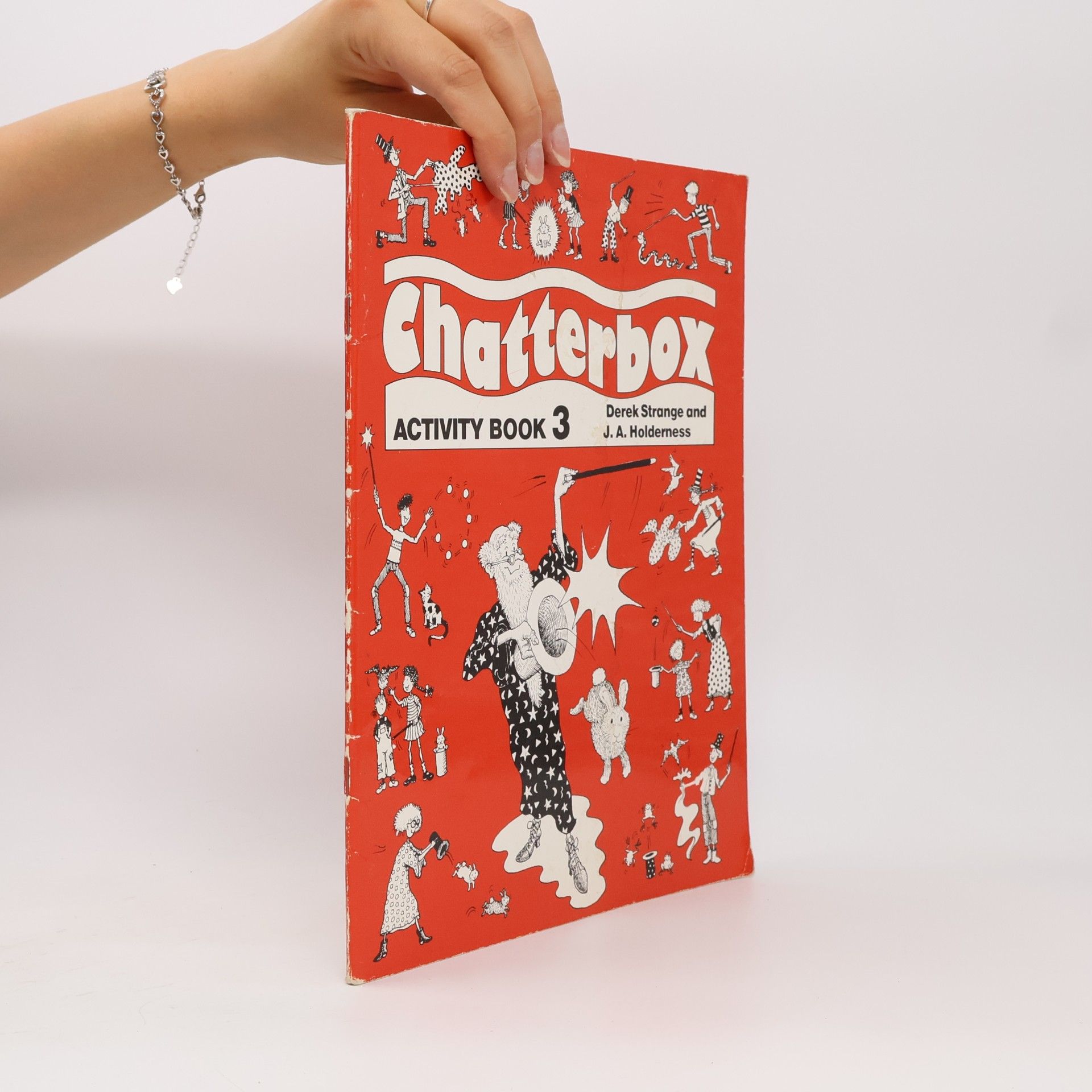 J. A. Holderness Chatterbox : Pupil's Book 3