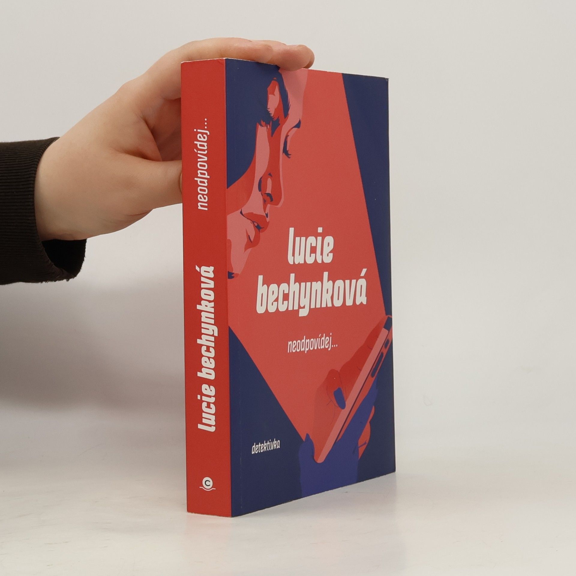 Lucie Bechynková Neodpovídej...