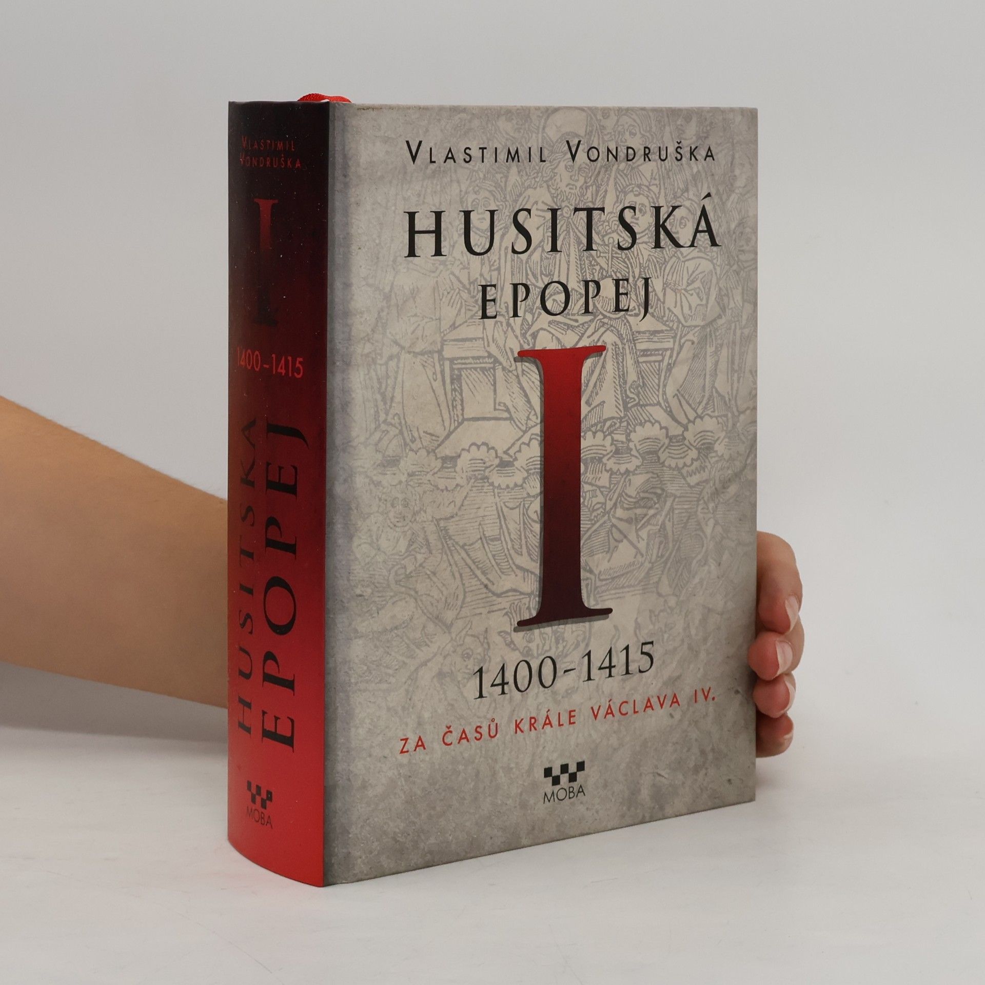 Vlastimil Vondruška Husitská epopej I