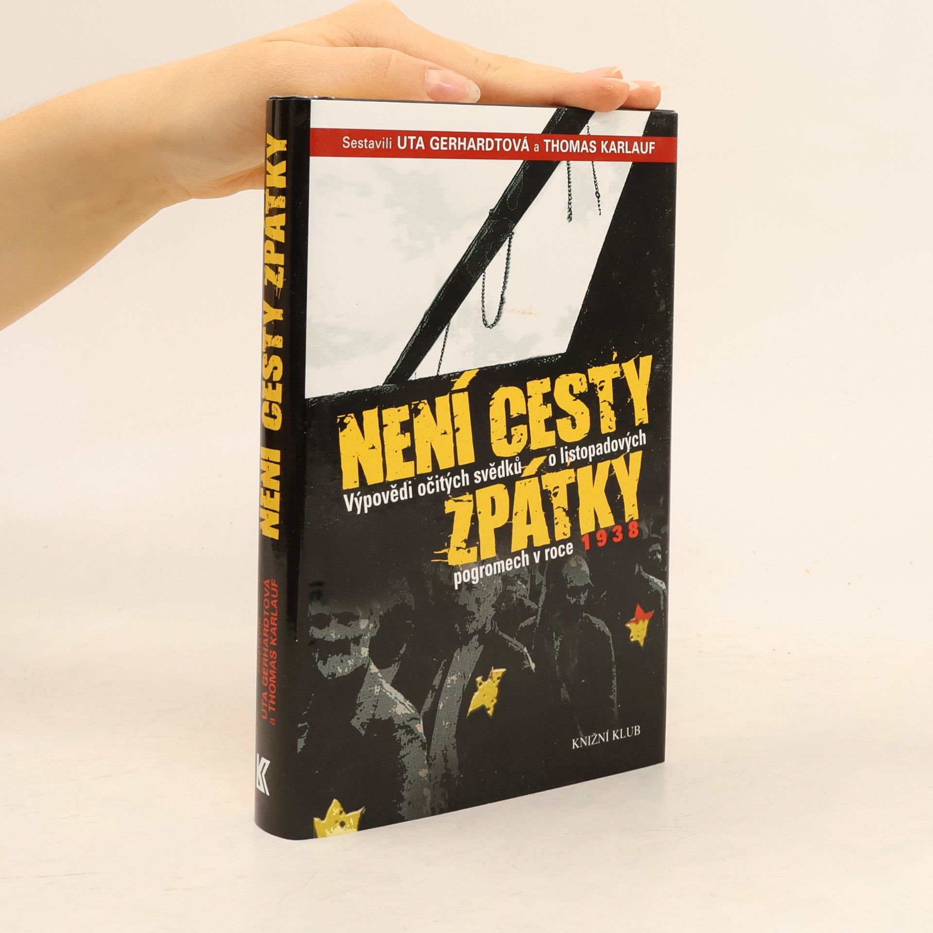 Thomas Karlauf Není cesty zpátky