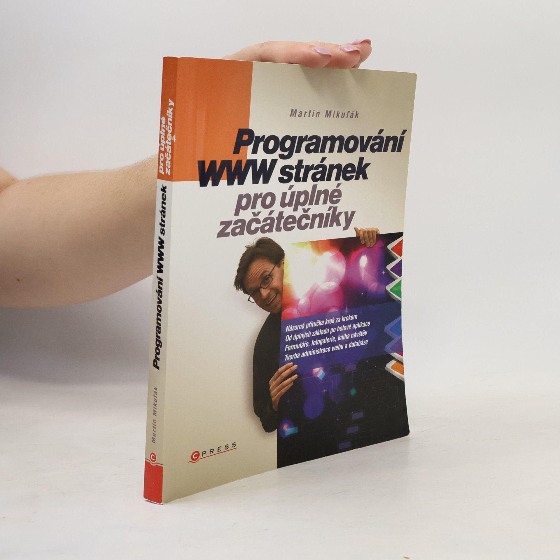 Martin Mikuľák Programování WWW stránek pro úplné začátečníky