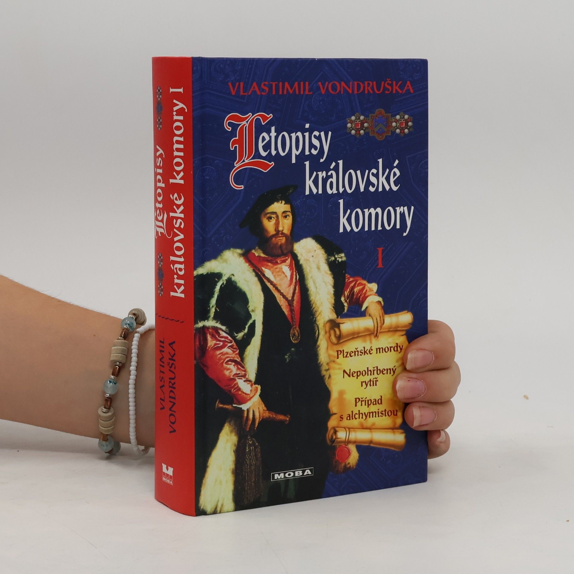 Vlastimil Vondruška Letopisy královské komory 1. díl: Plzeňské mordy. Nepohřbený rytíř. Případ s alchymistou