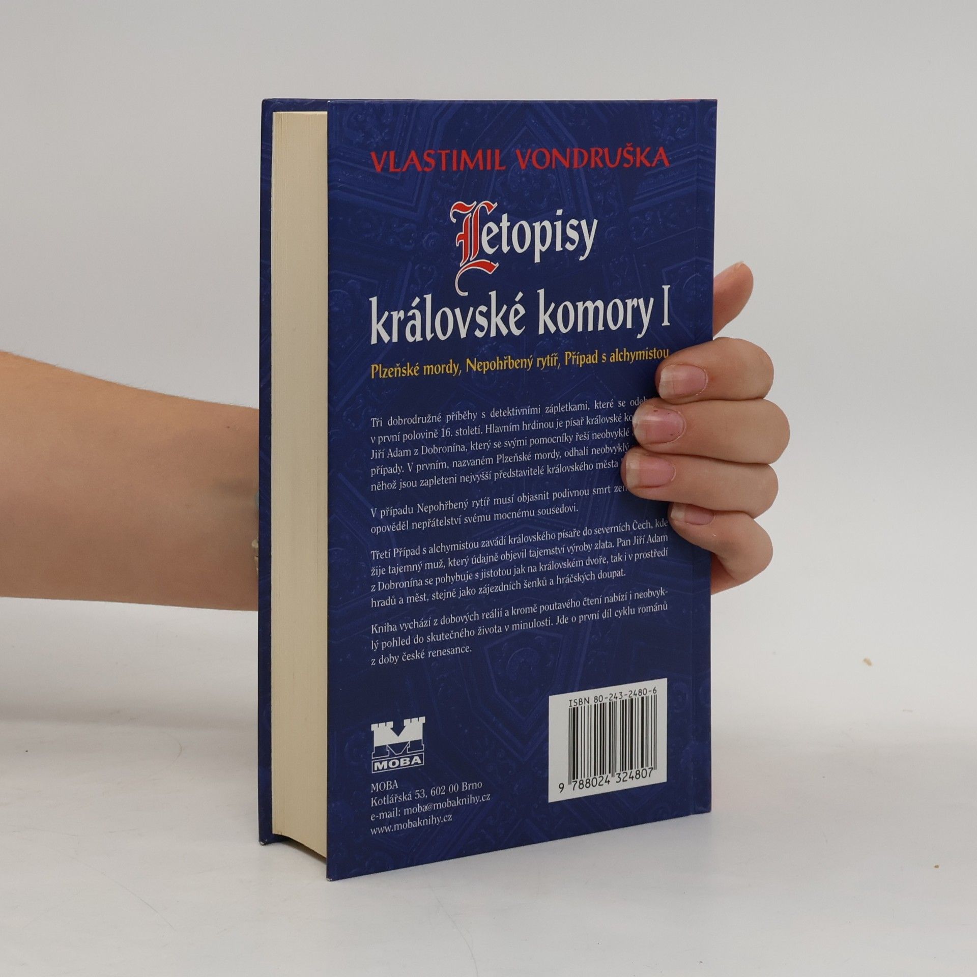 Vlastimil Vondruška Letopisy královské komory 1. díl: Plzeňské mordy. Nepohřbený rytíř. Případ s alchymistou