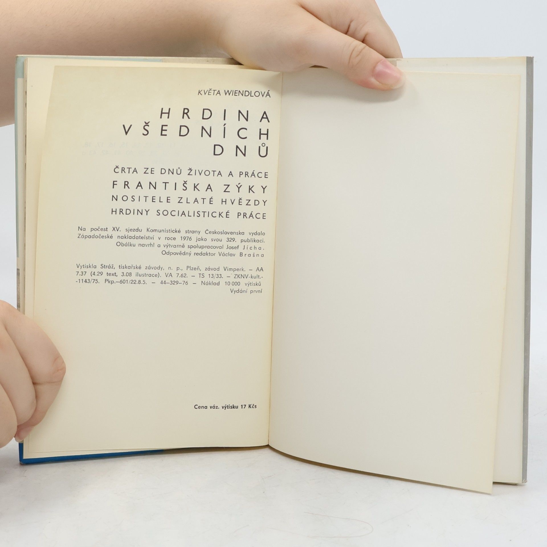 Květa Wiendlová Hrdina všedních dnů