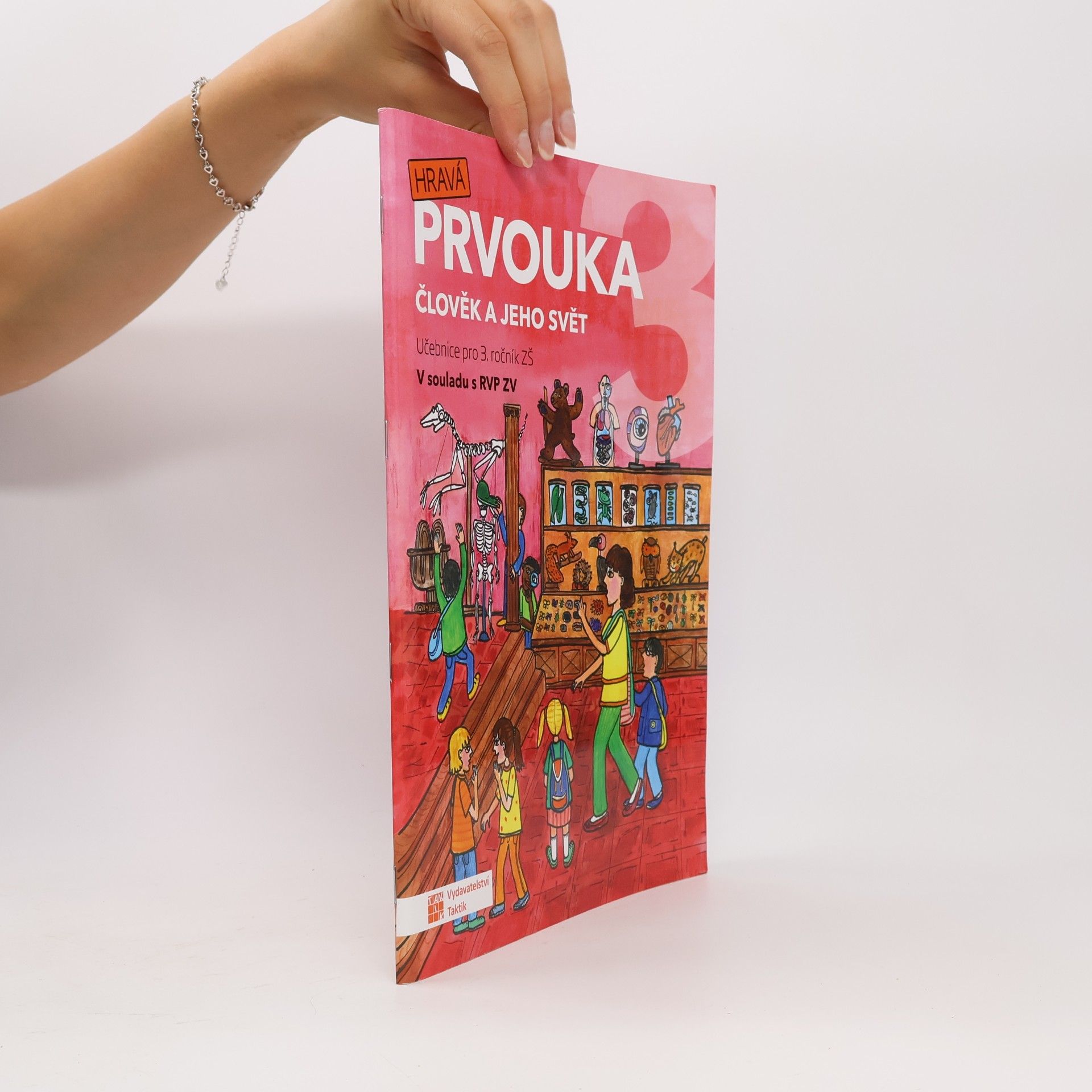Hravá prvouka 3. Člověk a jeho svět. Učebnice pro 3. ročník ZŠ
