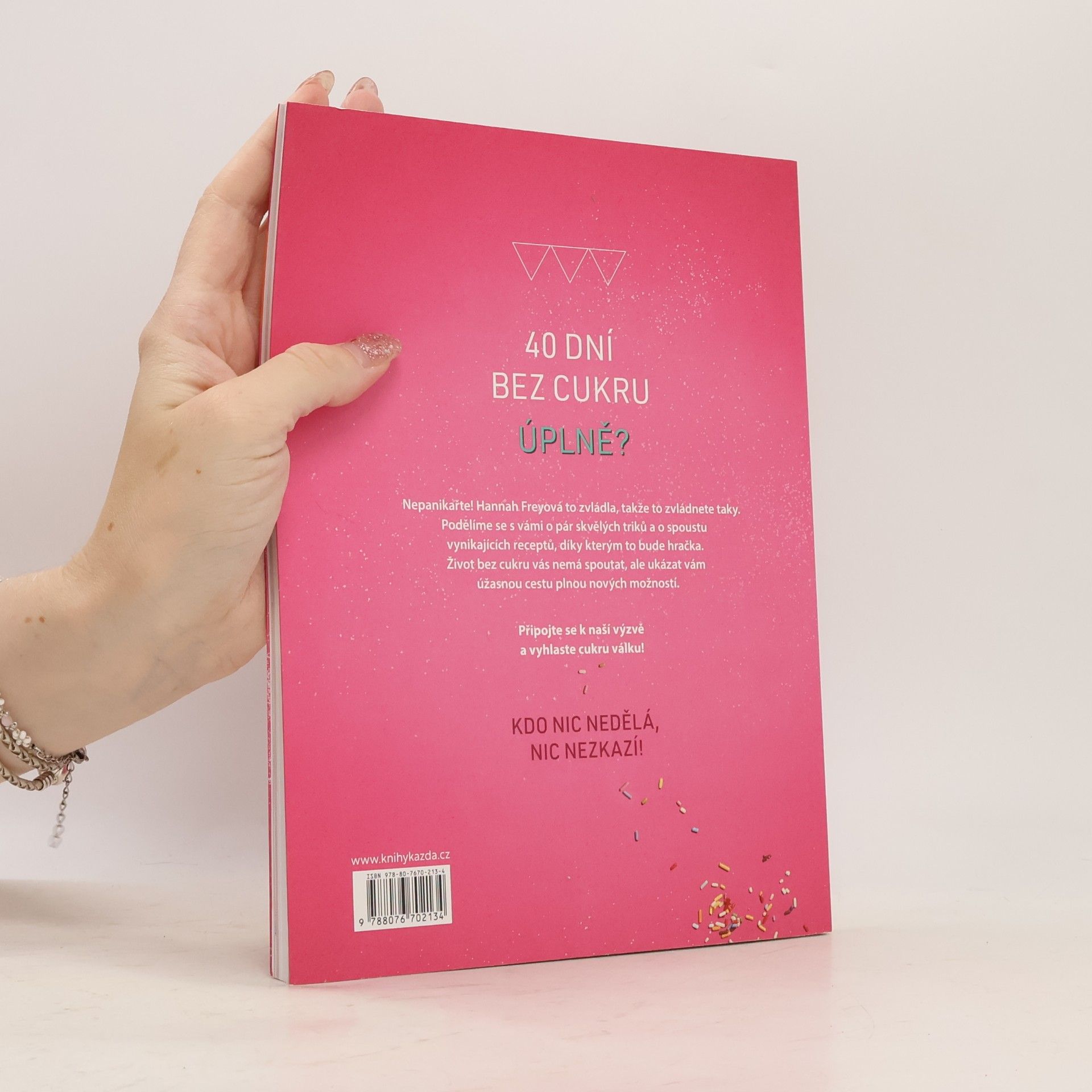 Hannah Frey Život bez cukru: 40denní výzva