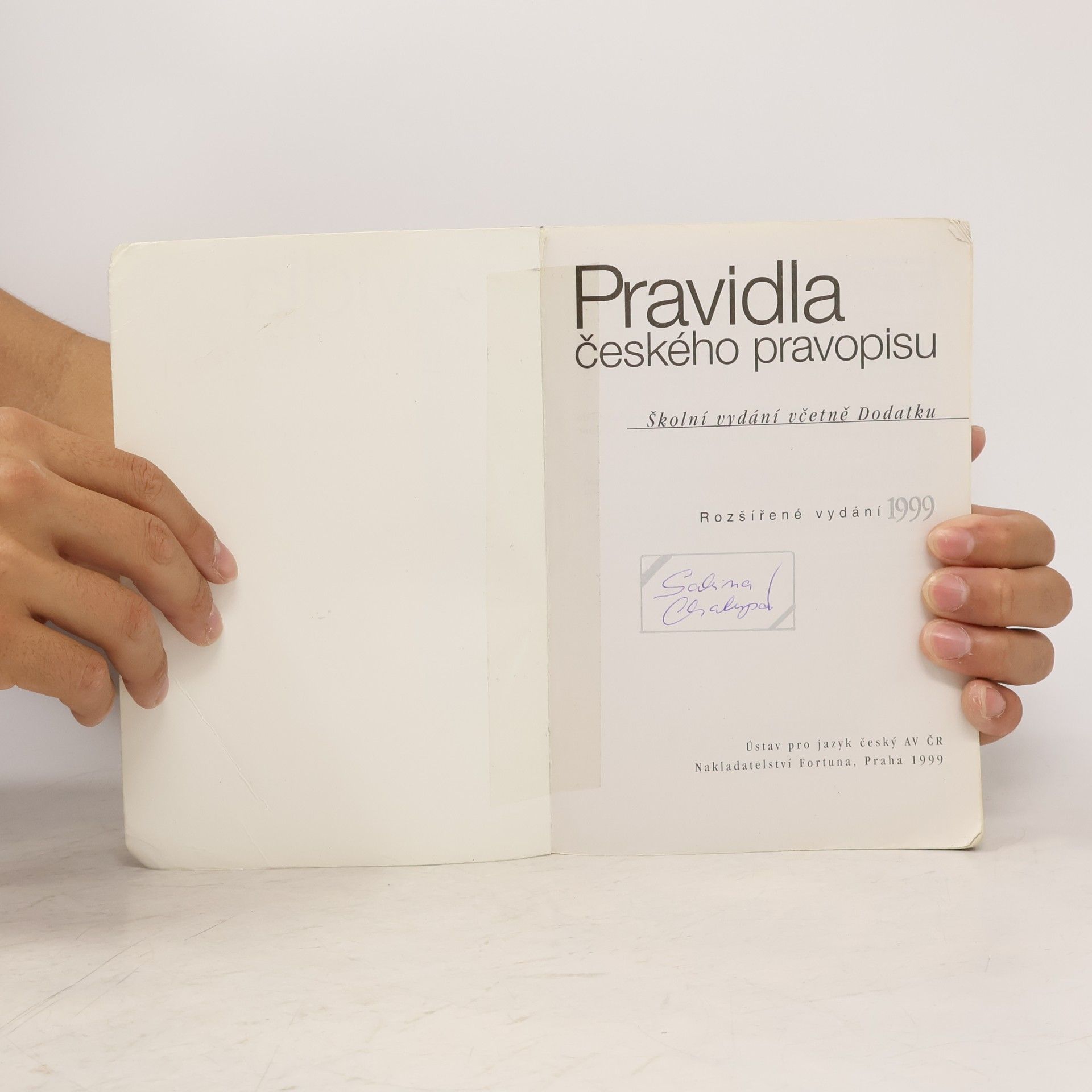 Collectif d'auteurs Pravidla českého pravopisu : školní vydání včetně Dodatku