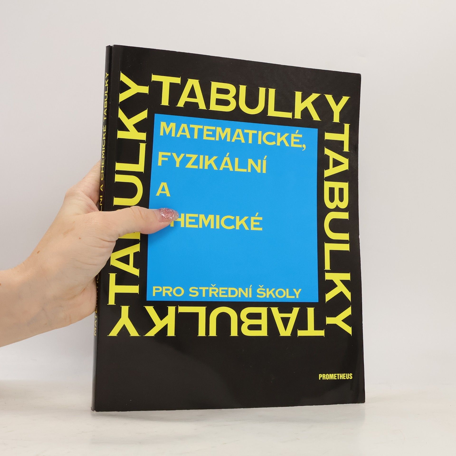 Jiří Mikulčák Matematické, fyzikální a chemické tabulky pro střední školy