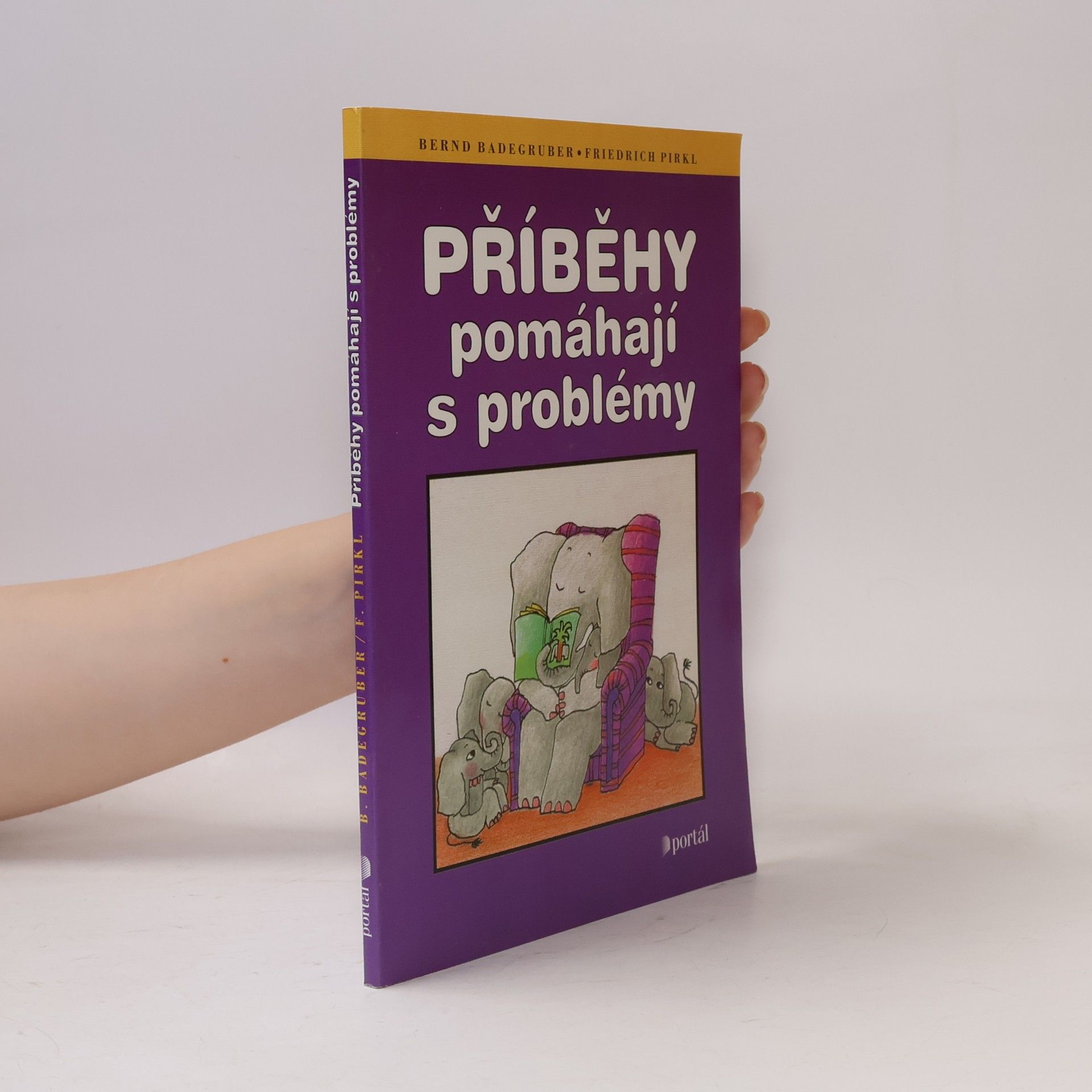 Friedrich Pirkl Příběhy pomáhají s problémy