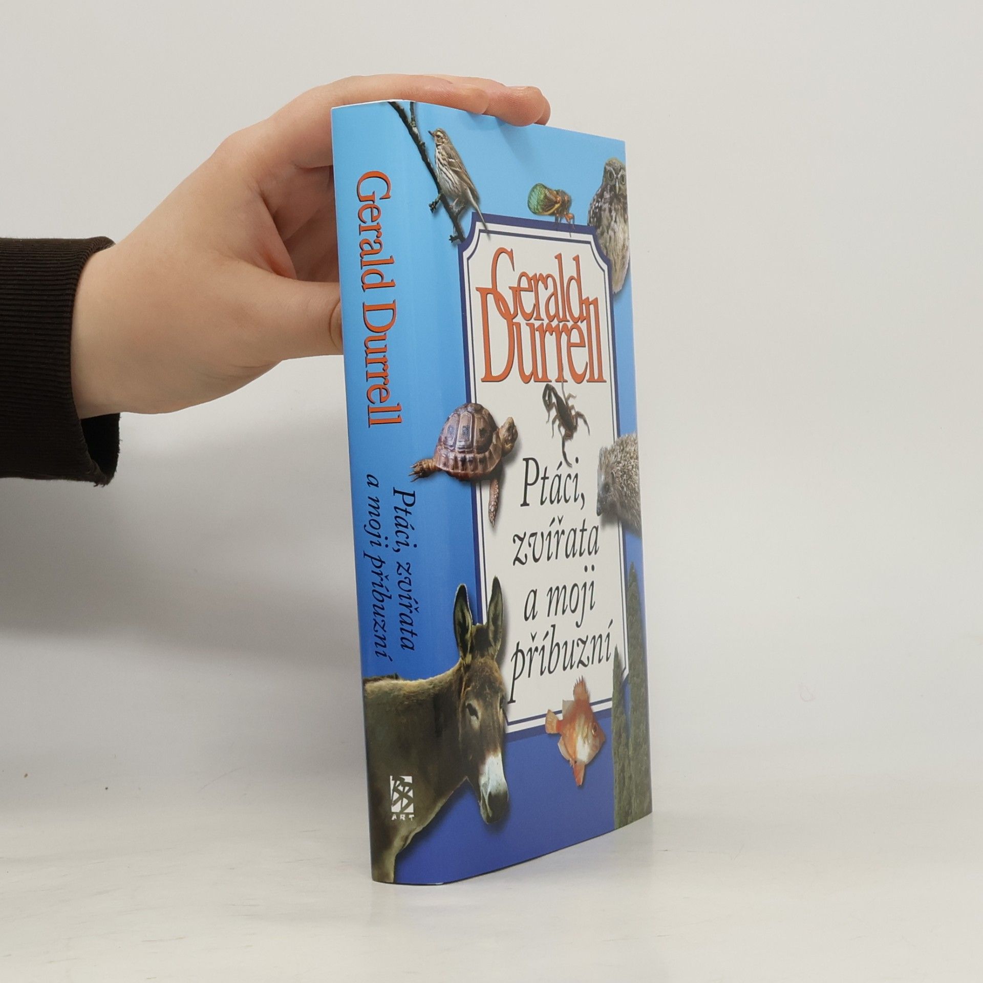 Gerald Durrell Ptáci, zvířata a moji příbuzní