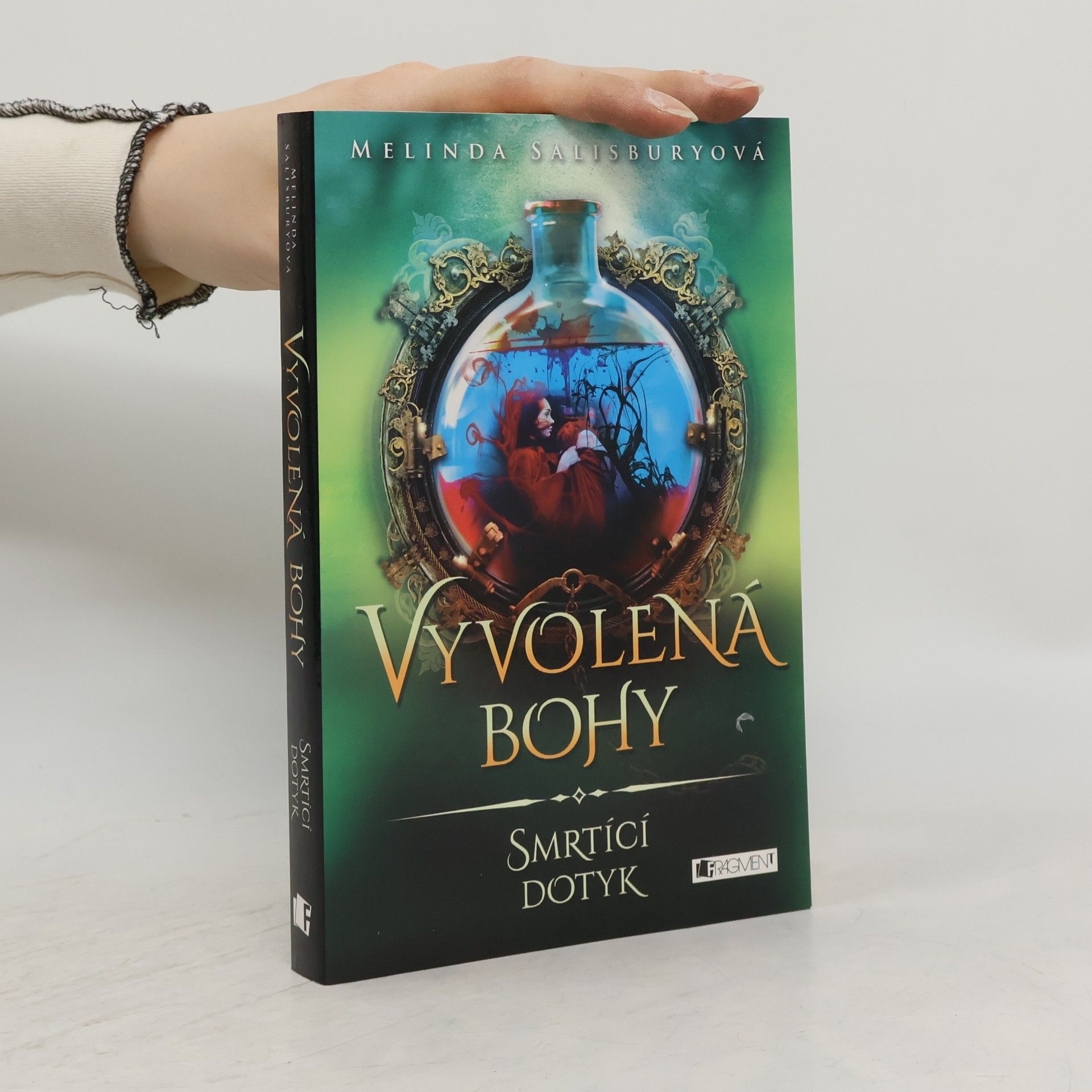 Melinda Salisbury Vyvolená bohy. Smrtící dotyk