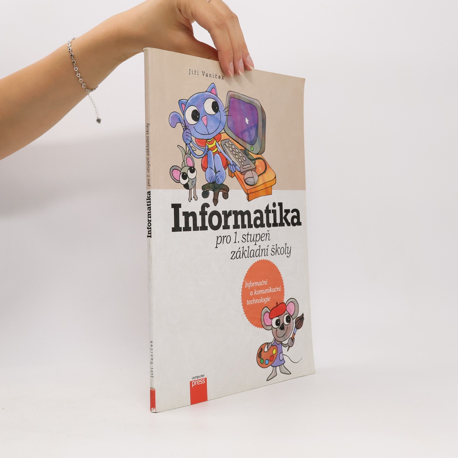 Jiří Vaníček Informatika pro 1. stupeň základní školy