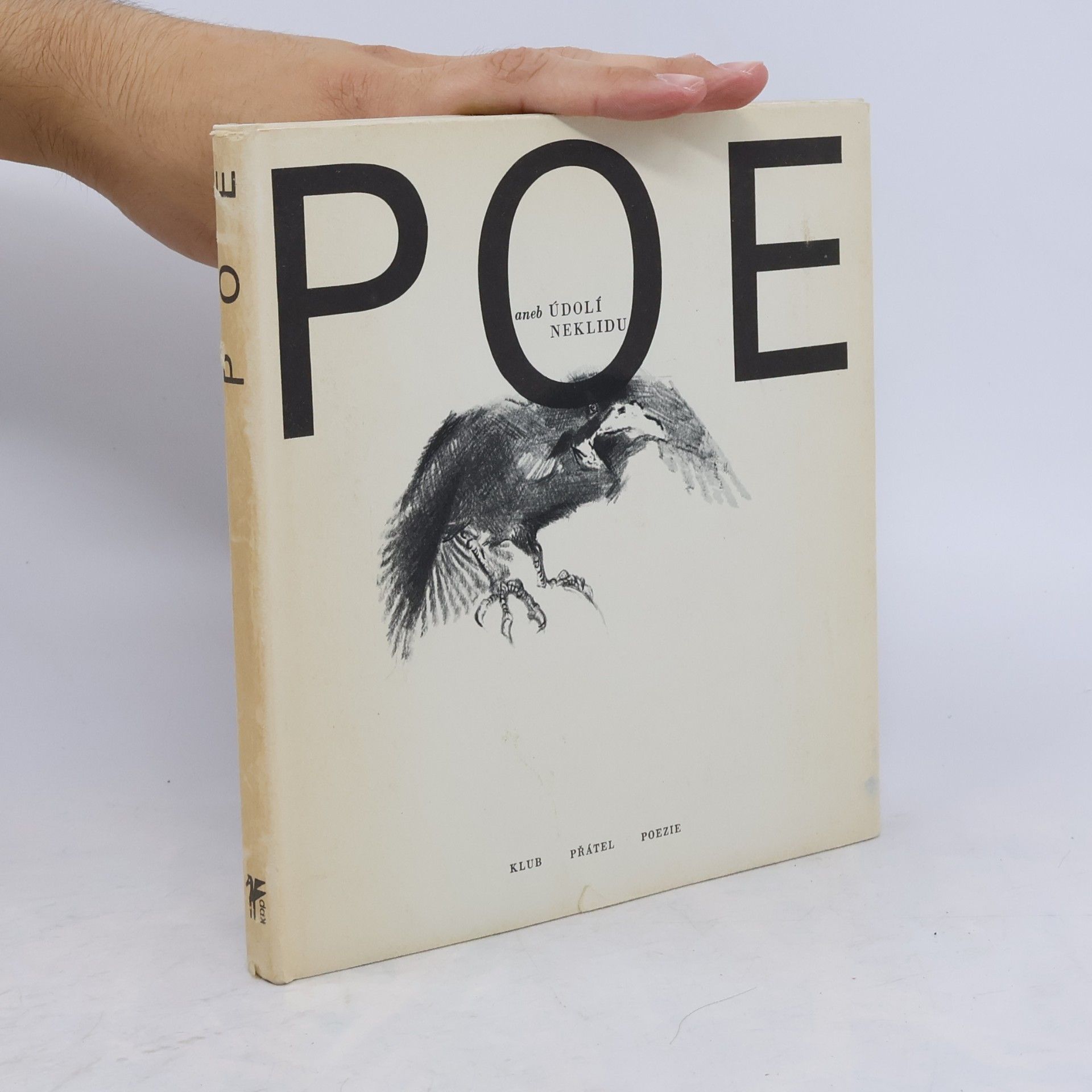 Edgar Allan Poe Poe aneb Údolí neklidu