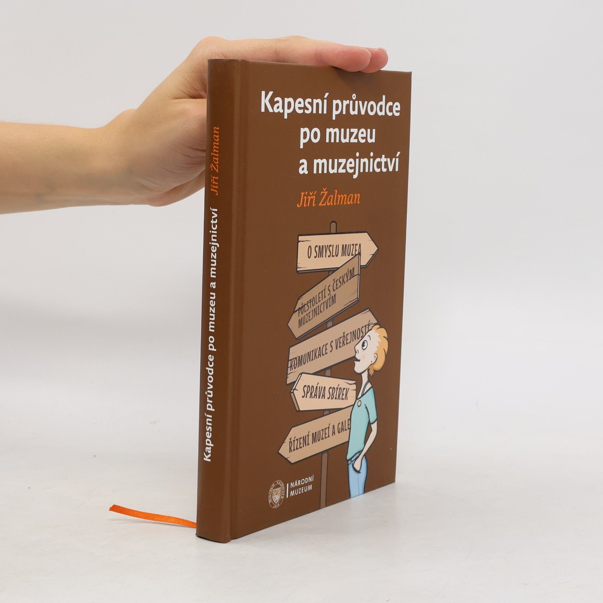 Jiří Žalman Kapesní průvodce po muzeu a muzejnictví