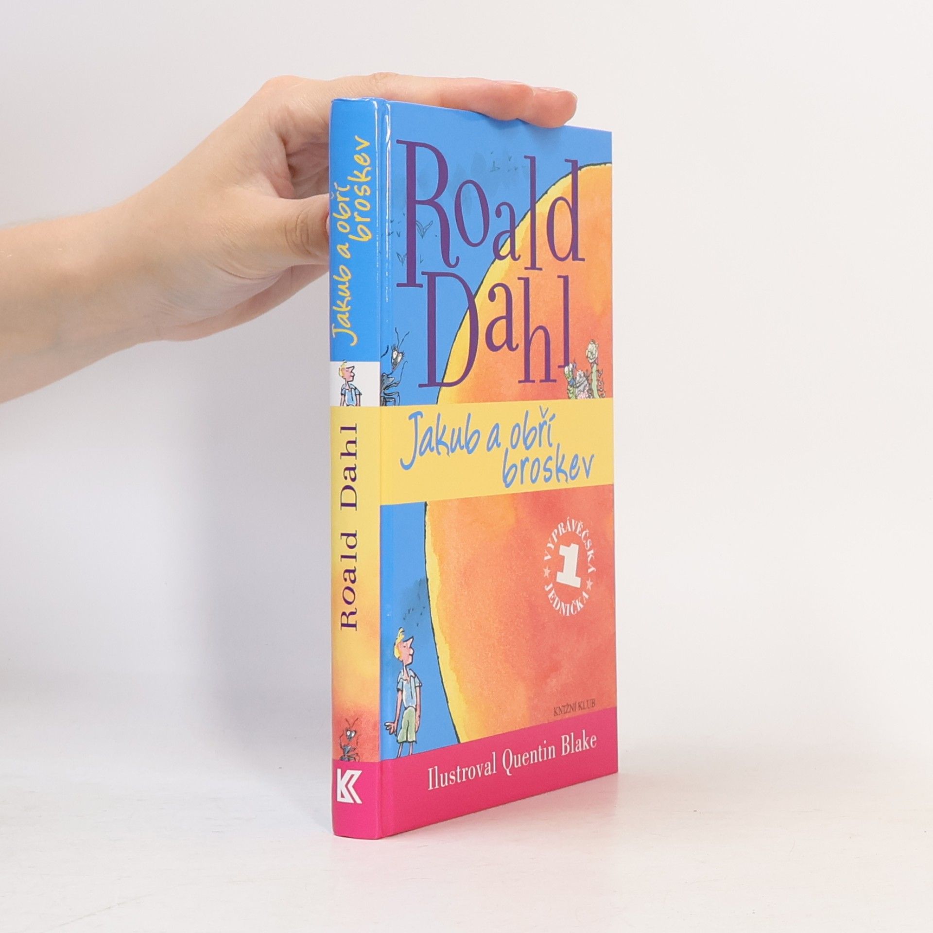 Roald Dahl Jakub a obří broskev