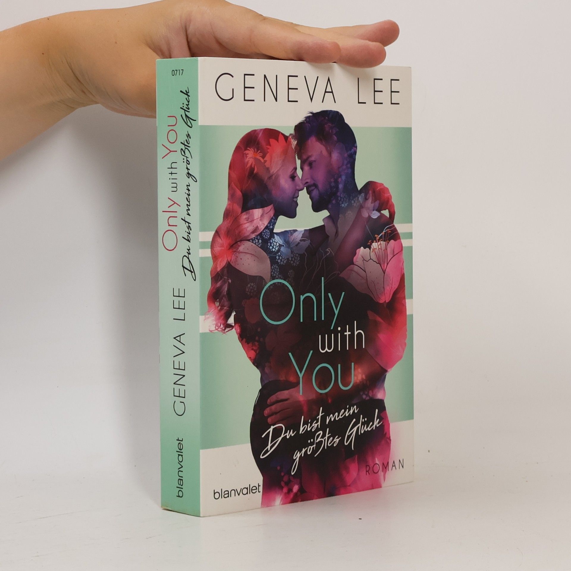 Geneva Lee Only with you - Du bist mein größtes Glück