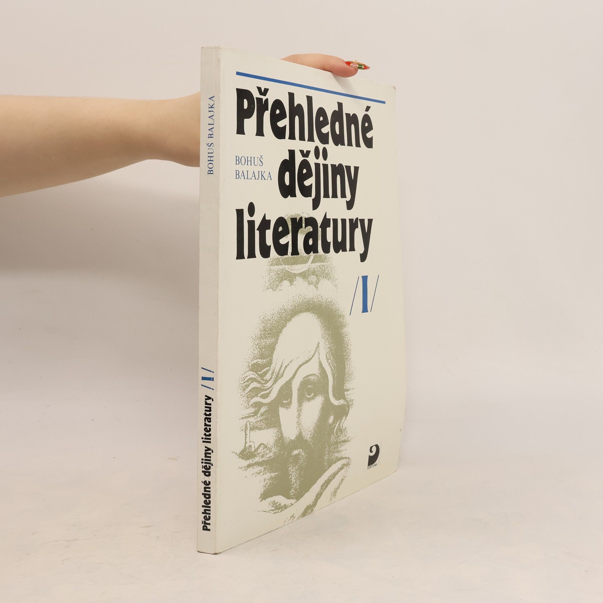 Bohuš Balajka Přehledné dějiny literatury I.