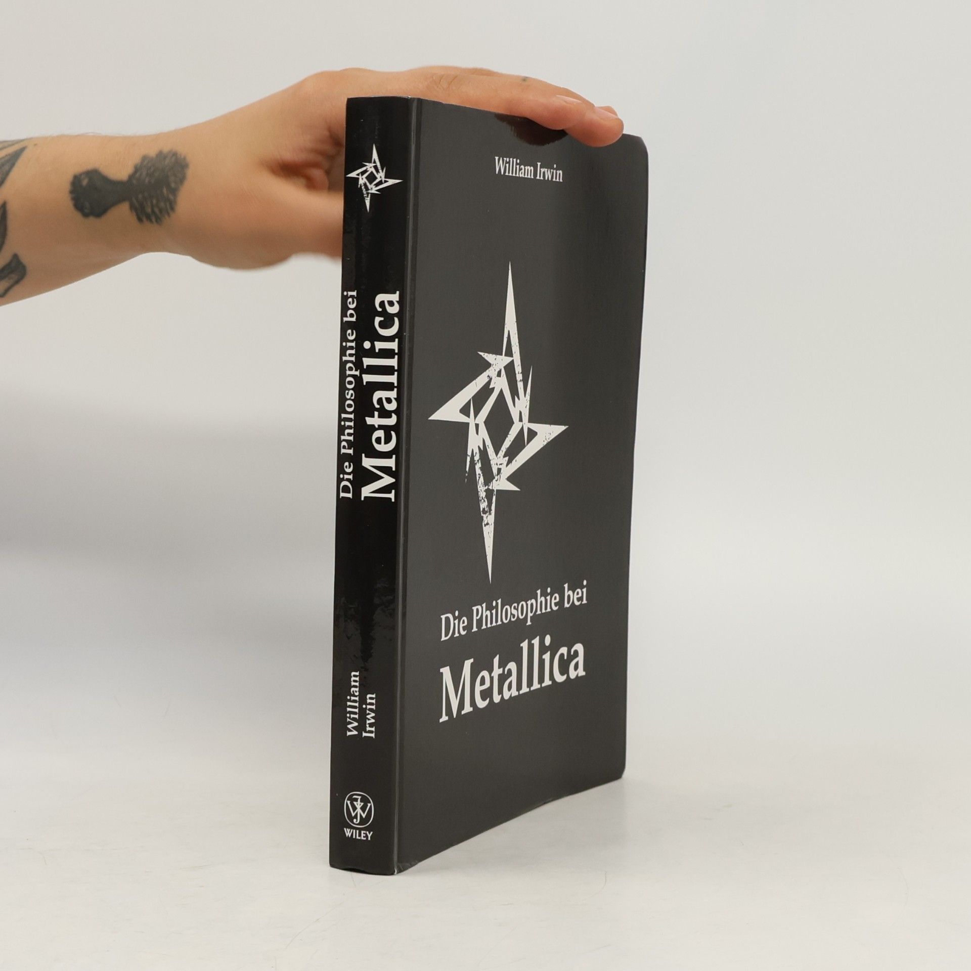 William Irwin Die Philosophie bei Metallica