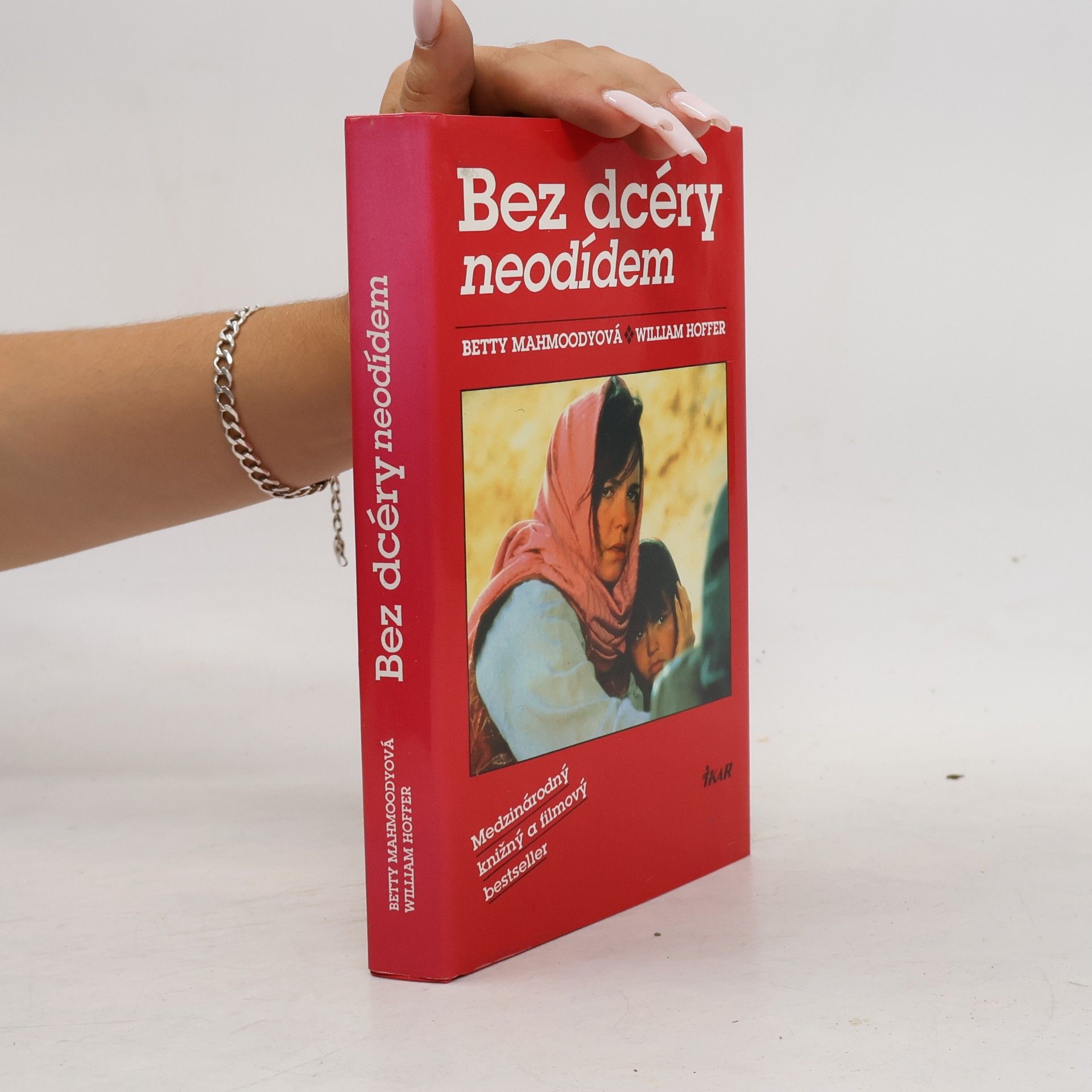 Betty Mahmoody Bez dcéry neodídem