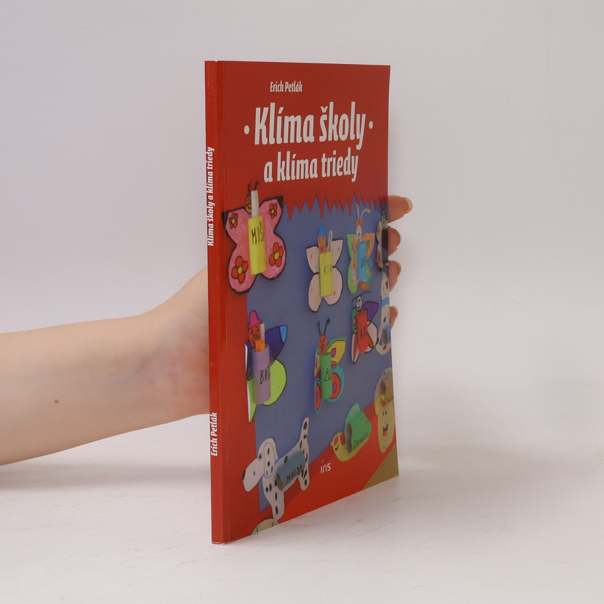 Erich Petlák Klíma školy a klíma triedy