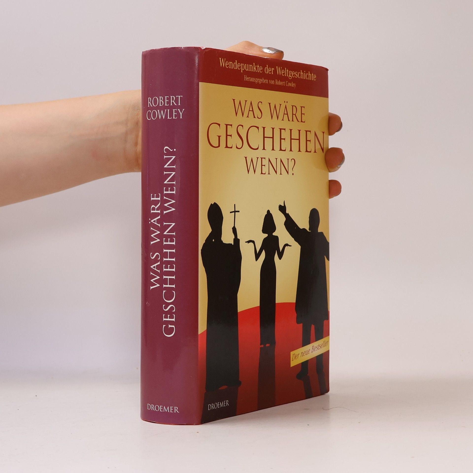 Robert Cowley Was wäre geschehen, wenn?