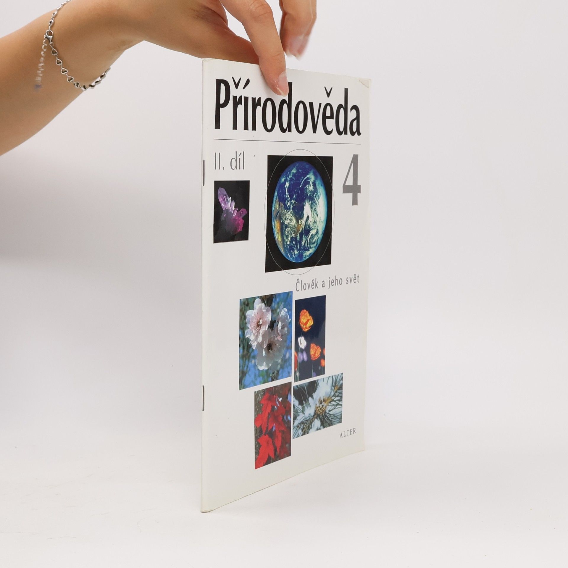 Přírodověda pro 4. ročník : člověk a jeho svět. II. díl