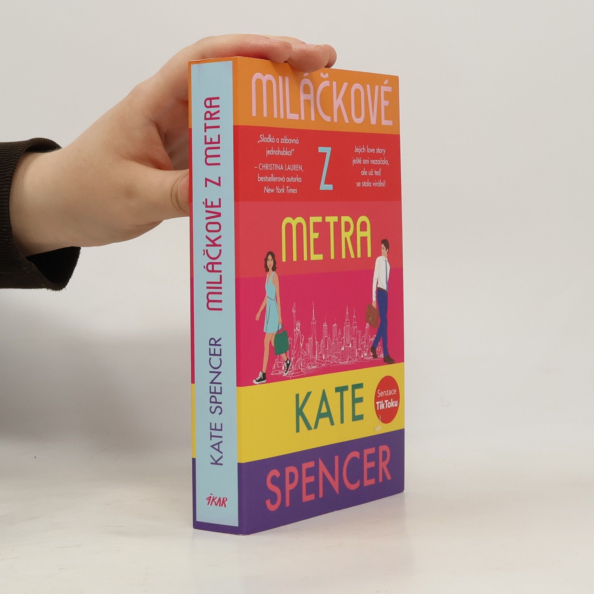 Kate Spencer Miláčkové z metra