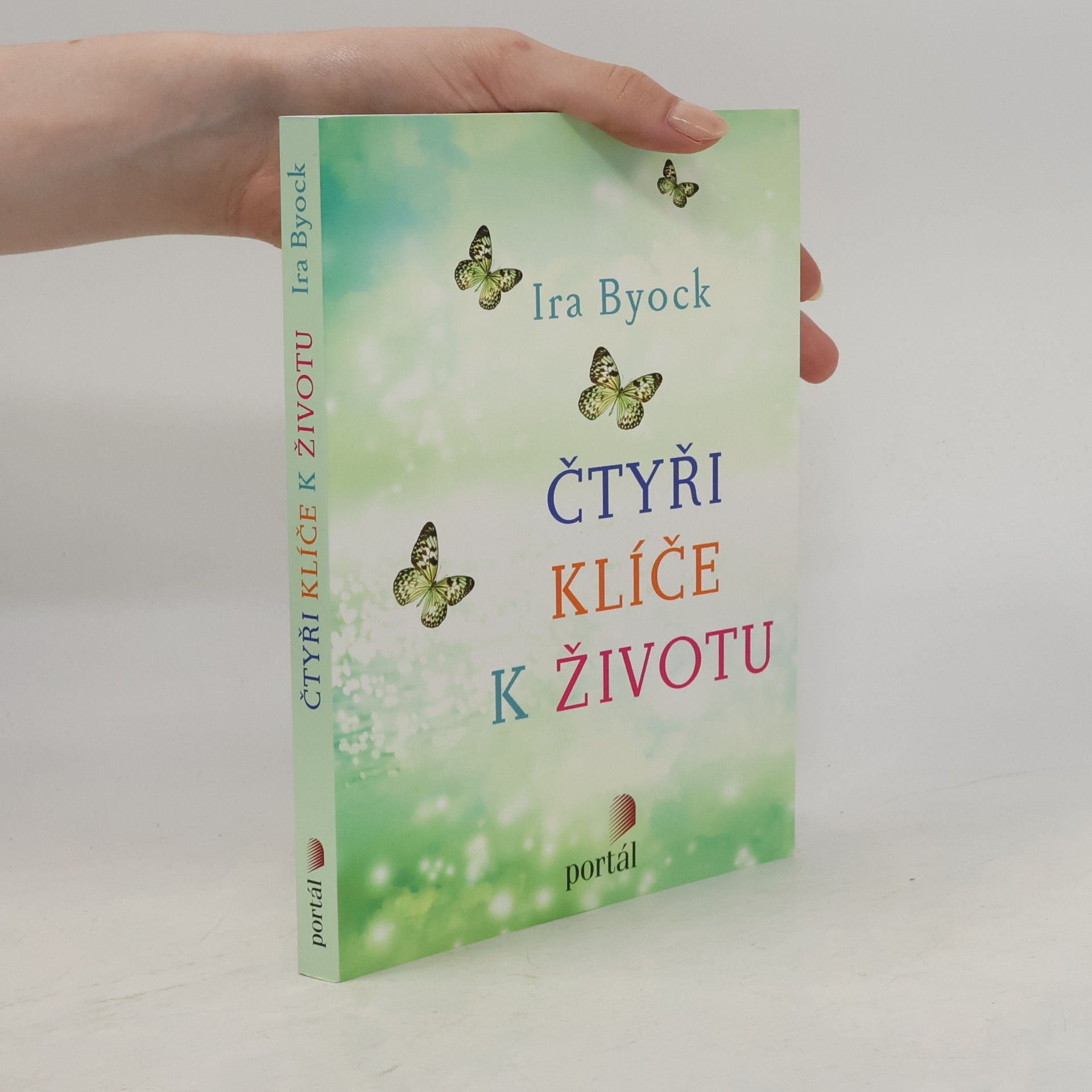 Ira Byock Čtyři klíče k životu