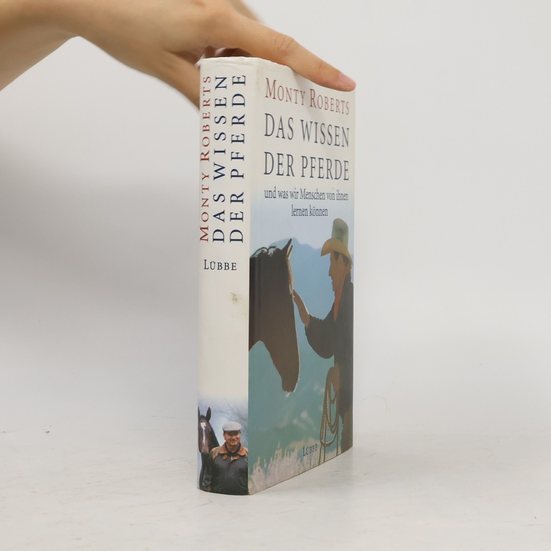 Monty Roberts Das Wissen der Pferde und was wir Menschen von ihnen lernen können
