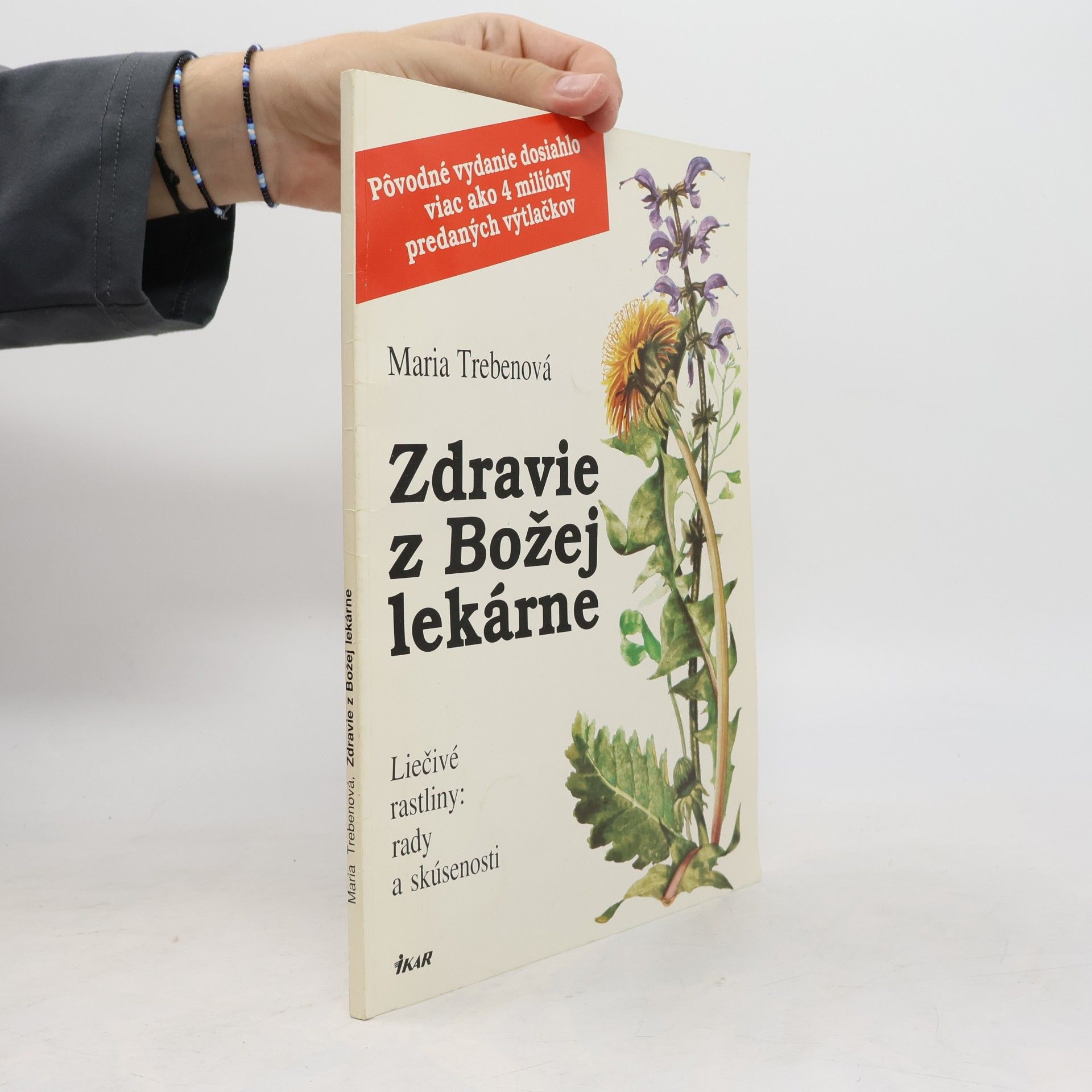 Maria Treben Zdravie z Božej lekárne: Liečivé rastliny: rady a skúsenosti