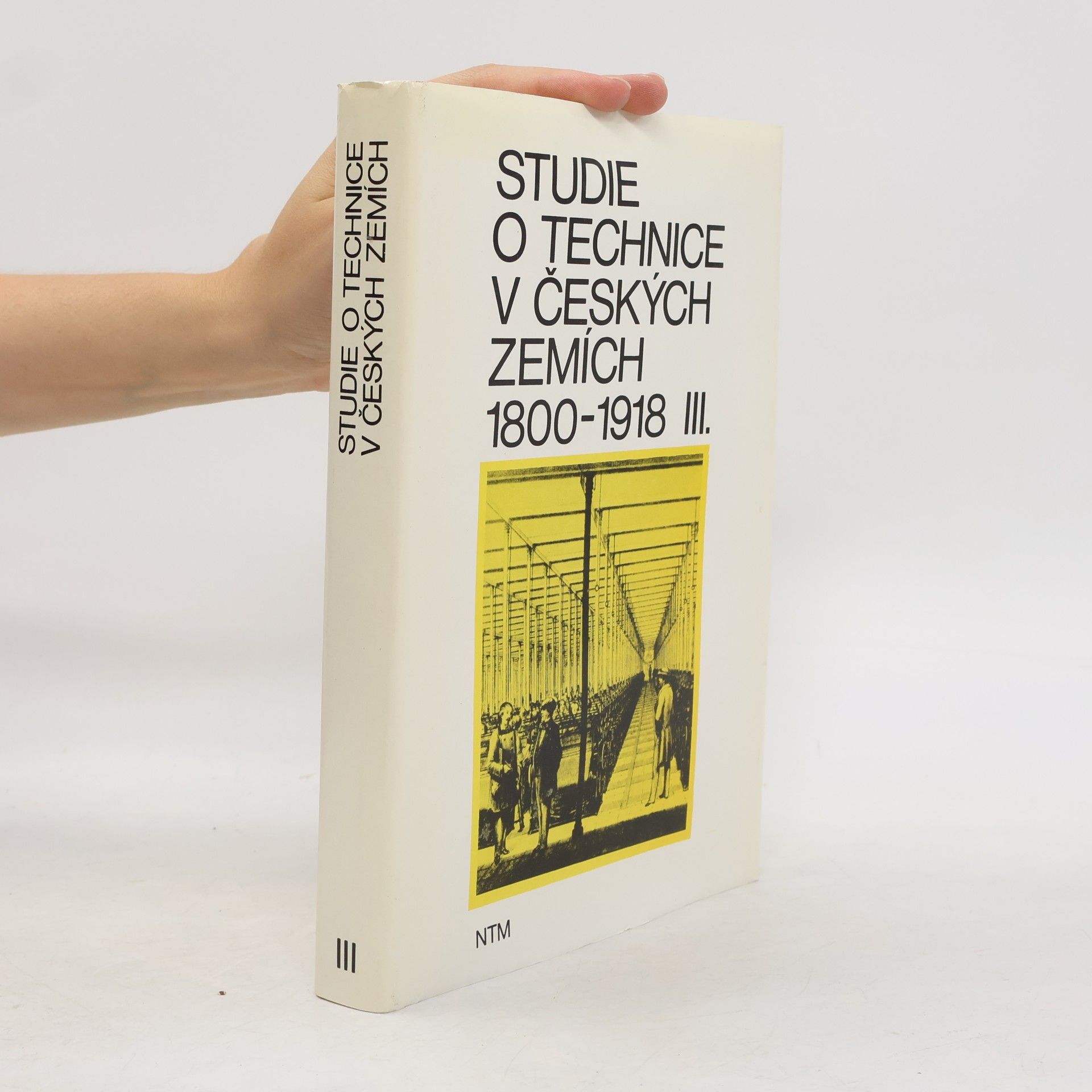 František Jílek studie o technice v českých zemích 1800-1918 III.