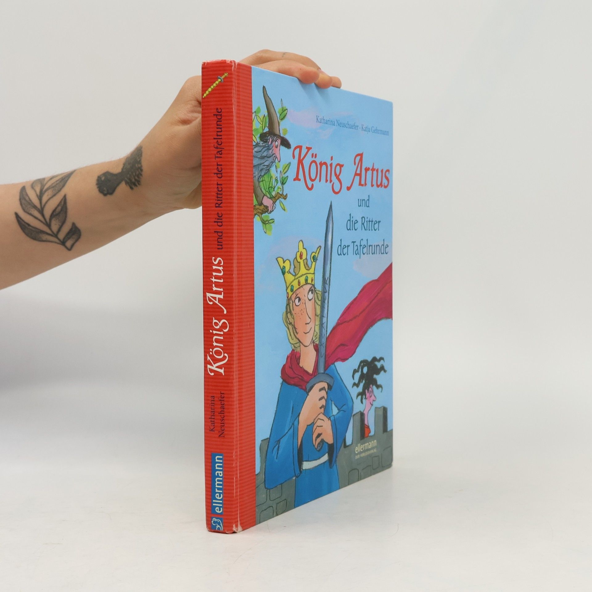 Autorenkollektiv König Artus und die Ritter der Tafelrunde