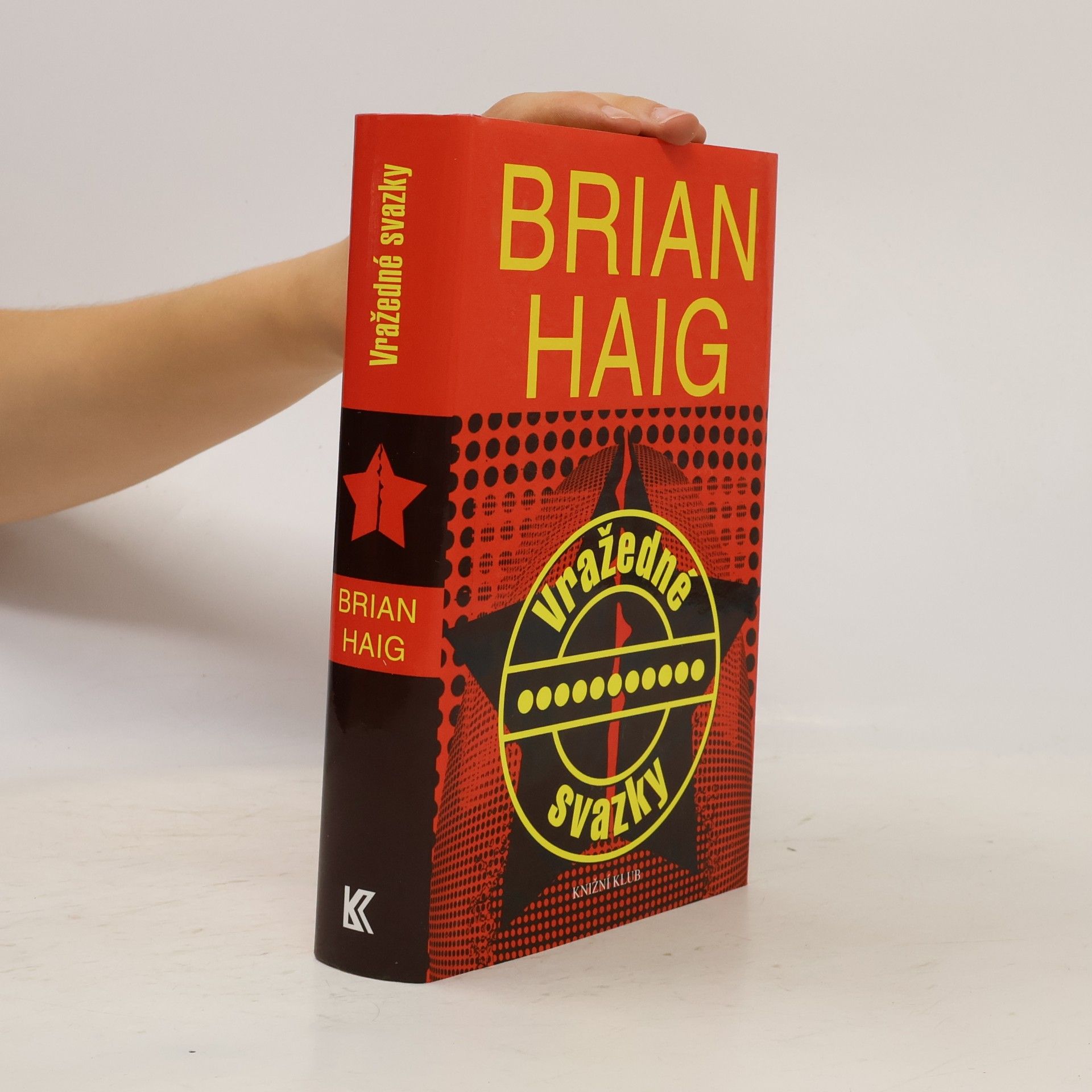 Brian Haig Vražedné svazky