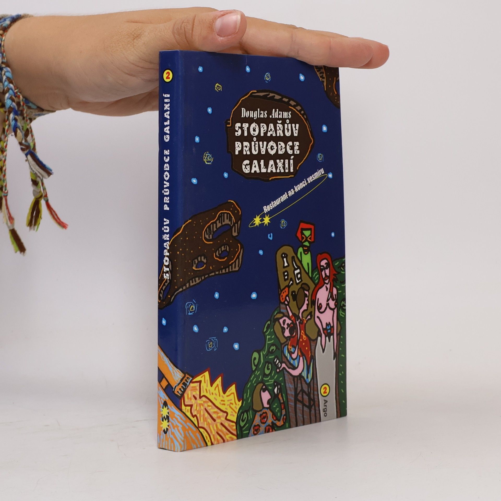 Douglas Adams Restaurant na konci vesmíru. Stopařův průvodce Galaxií. 2. díl